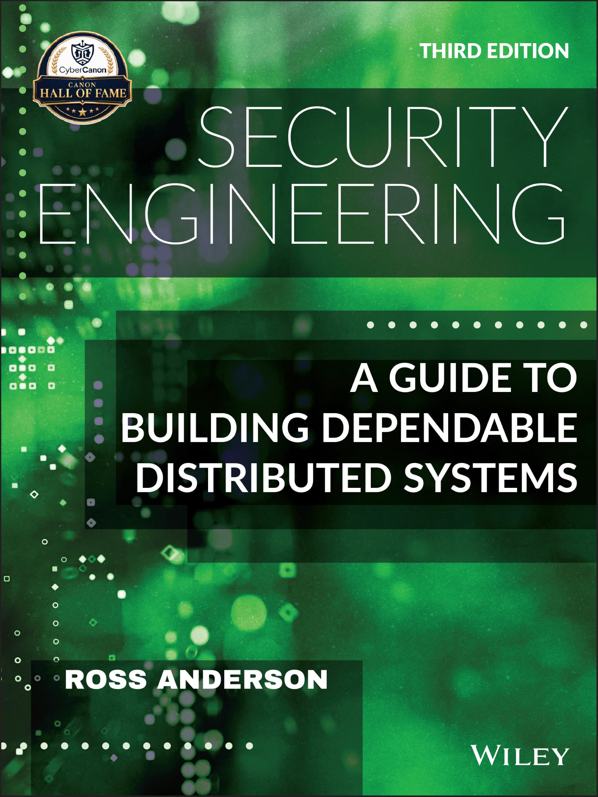 Security Engineering: A Guide to Building Dependable Distributed Systems, 3rd Edition