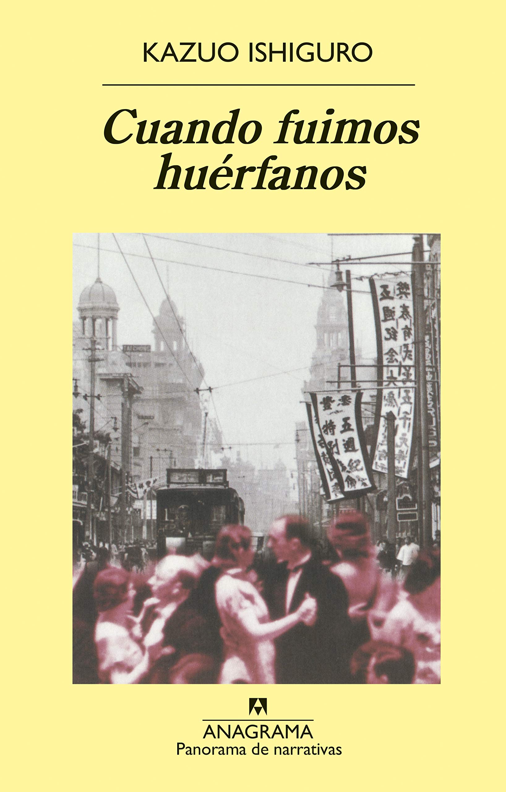 Cuando Fuimos Huerfanos: 484 (Panorama De Narrativas)