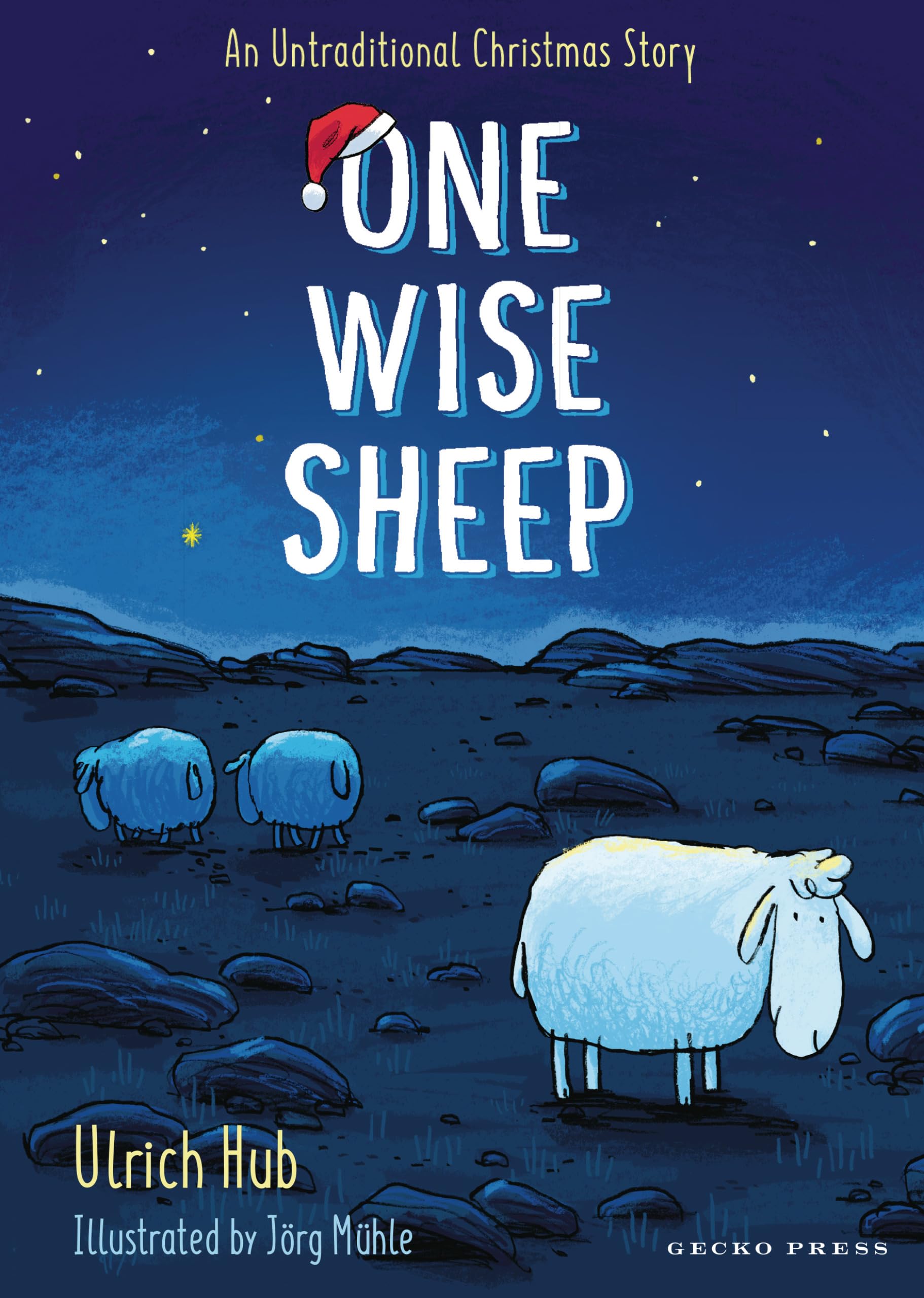 One Wise Sheep: An Untraditional Christmas Story: Hub, Ulrich