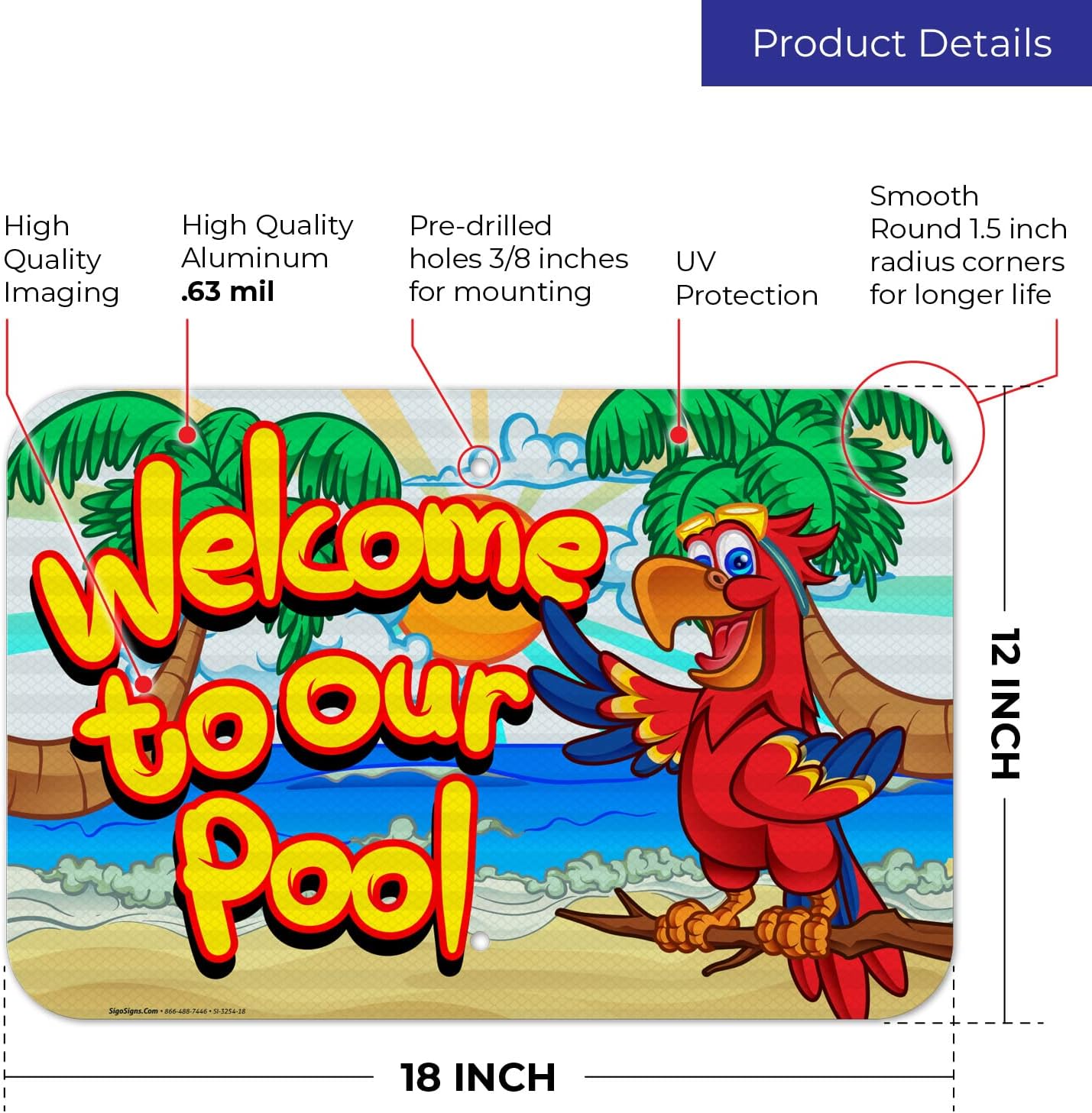 Welcome to Our Pool Sign, Outdoor Pool Decor Sign, 12x18 Inches, 3M EGP Reflective .063 Aluminum, Fade Resistant, Made in USA