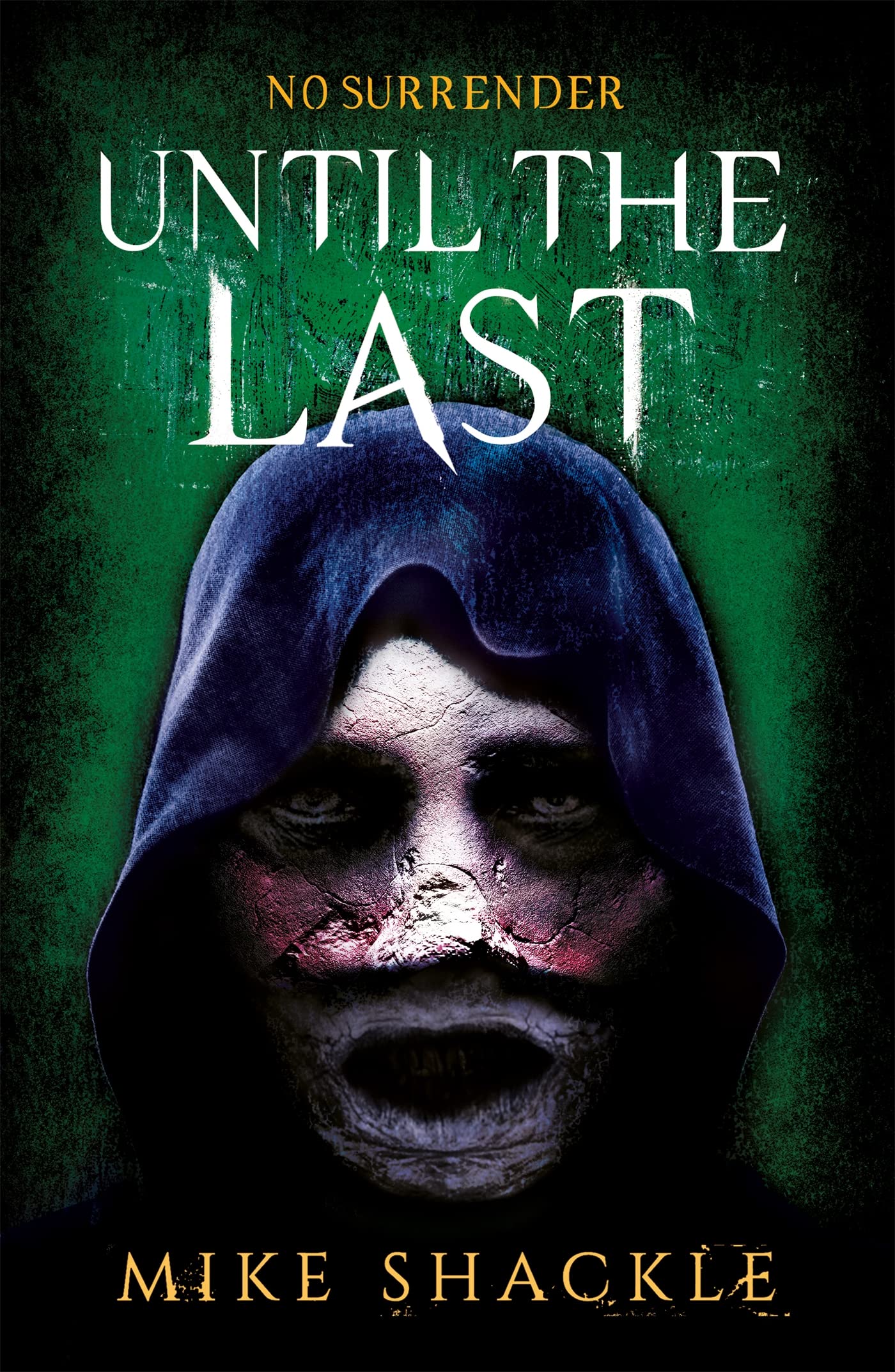 Until the Last: Book Three (The Last War 3)