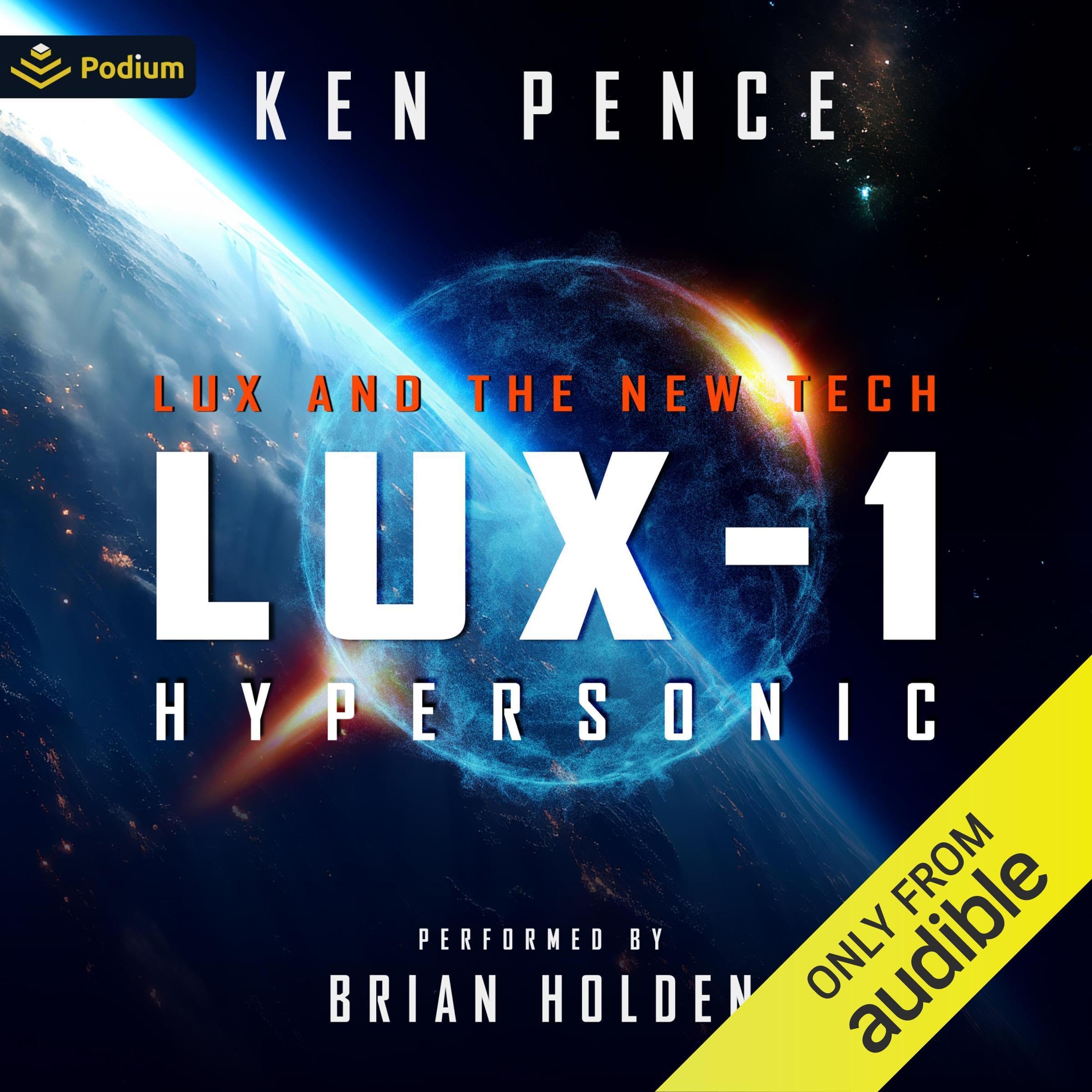 LUX-1: Hypersonic: LUX and the New TECH, Book 1