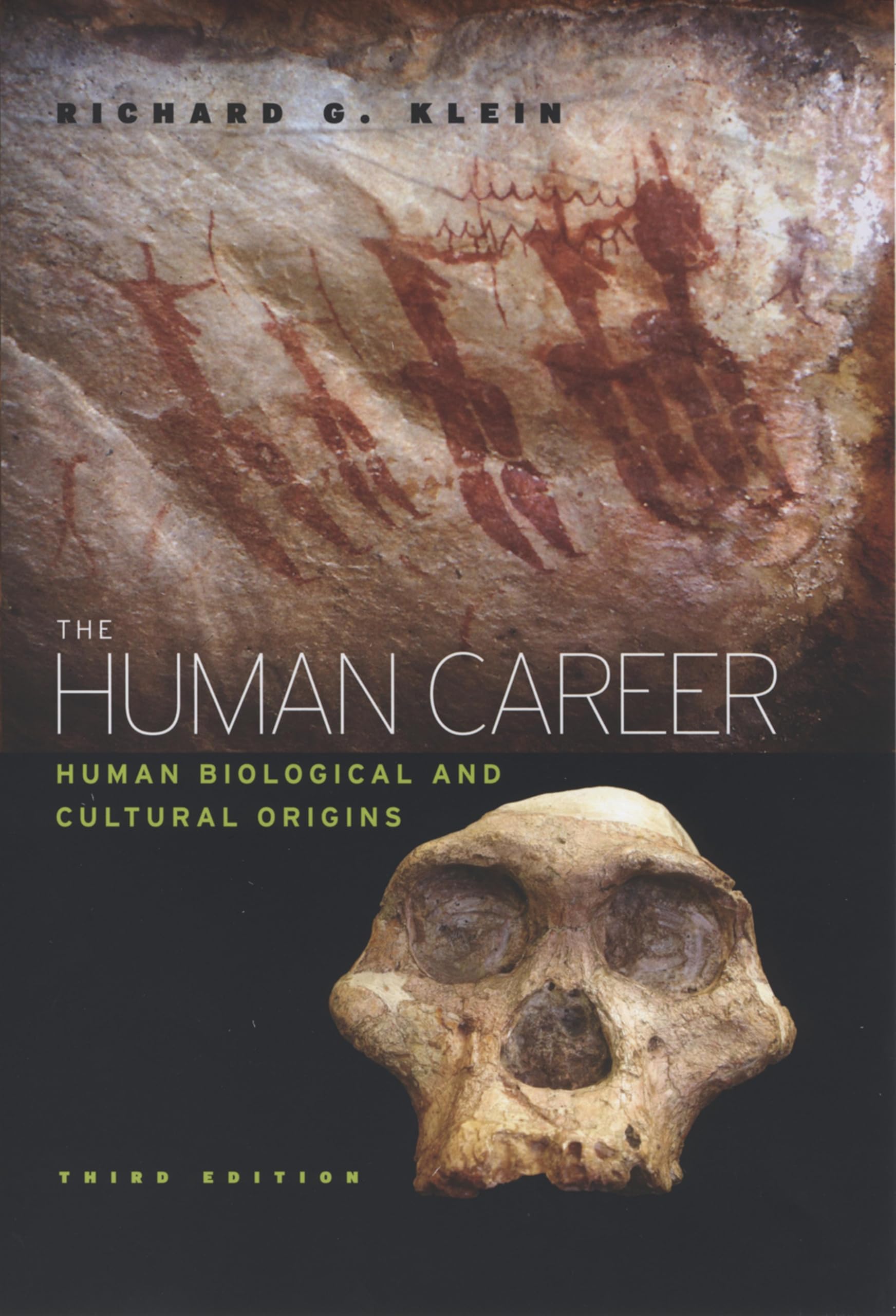 The Human Career: Human Biological and Cultural Origins