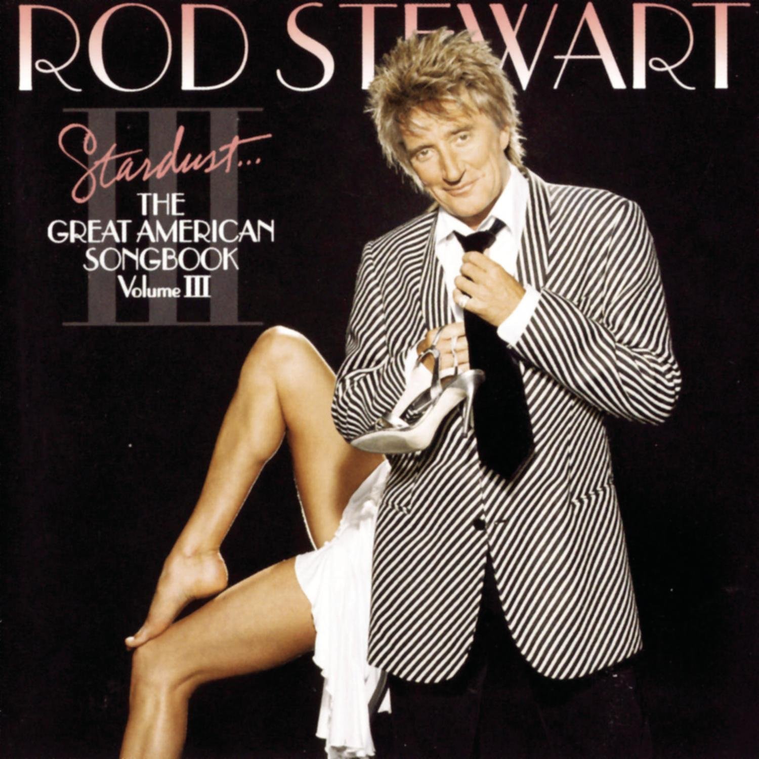 Stardust: Great American Songbook I [Audio CD] Stewart, Rod; Multi-Artistes and Bob Mann