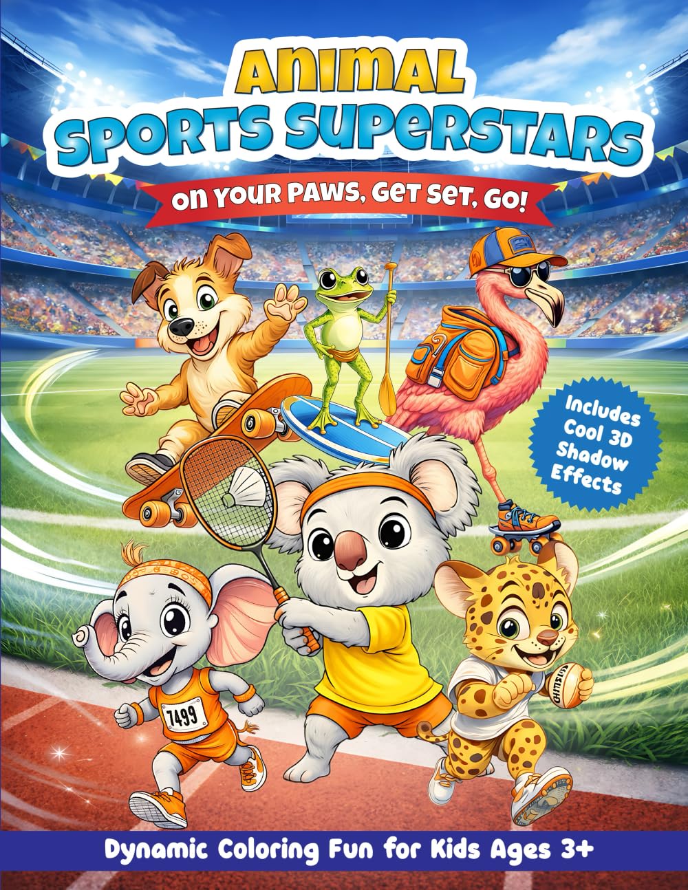 Animal Sports Superstars – Fun, Action & Creativity: Dynamic Coloring Fun for Kids Ages 3+