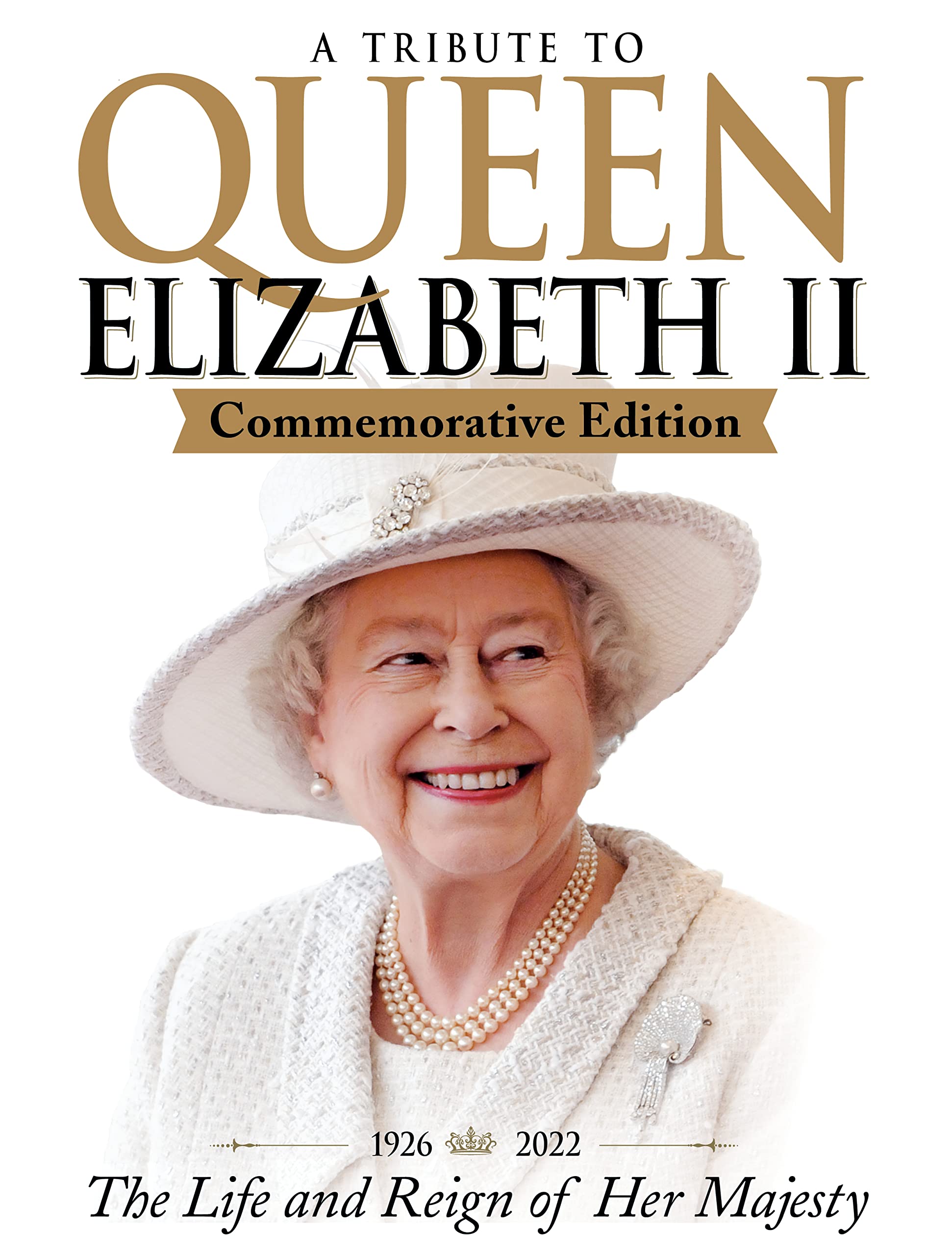 Buy A Tribute to Queen Elizabeth II Commemorative Edition 19262022
