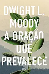 A oração que prevalece