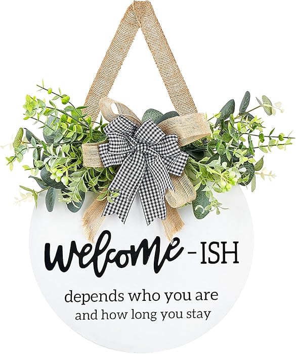 Dahey Rustic Welcome Sign with Artificial Eucalyptus Front Door Decor Funny Welcome-ish Round Wood Hanging Sign Farmhouse Porch Decorations for Home Outdoor Indoor Gift, White