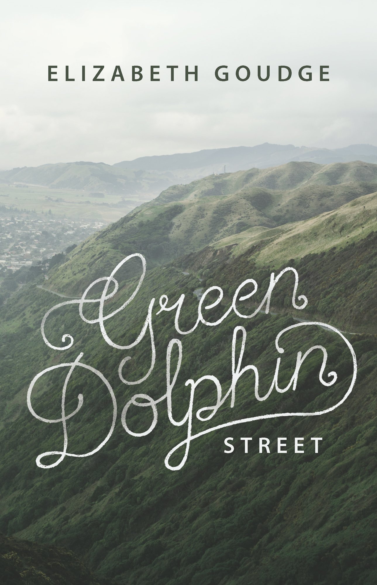 Green Dolphin Street By Elizabeth Goudge. 9781619706422
