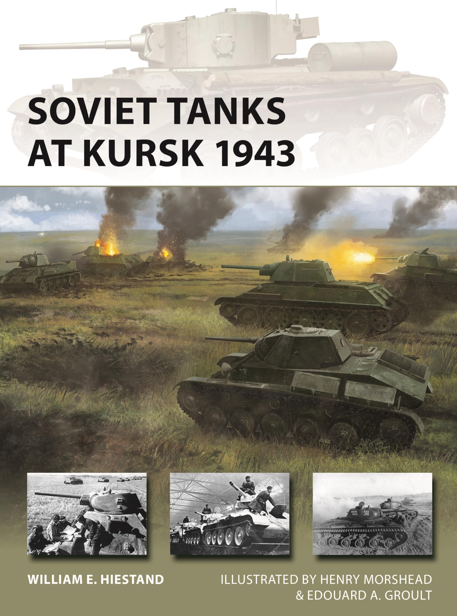 Soviet Tanks at Kursk 1943 (New Vanguard, 335)
