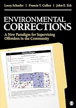 Environmental Corrections: A New Paradigm for Supervising Offenders in the Community