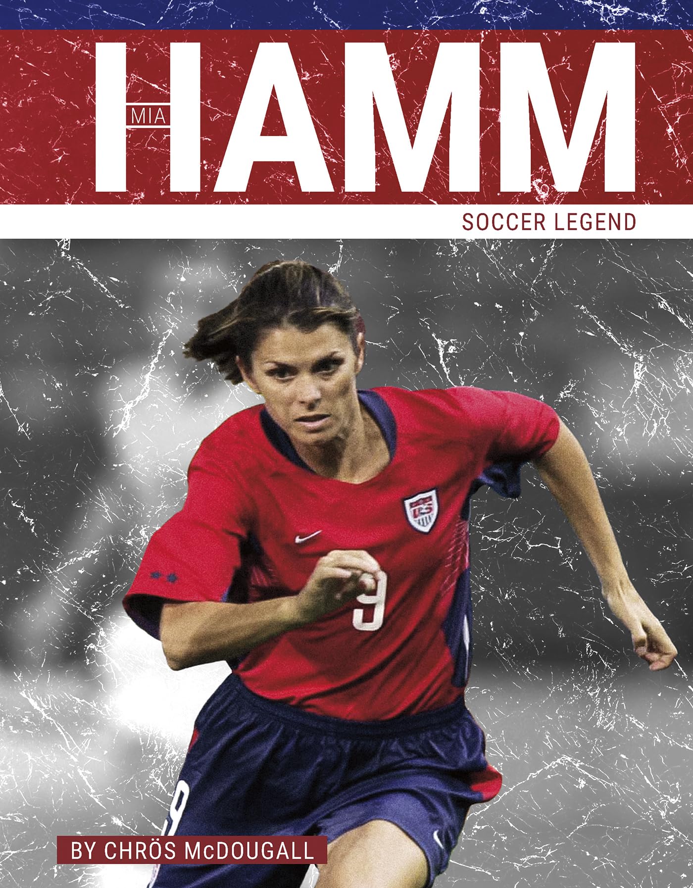 Mia Hamm: Soccer Legend (Primetime: Legends)