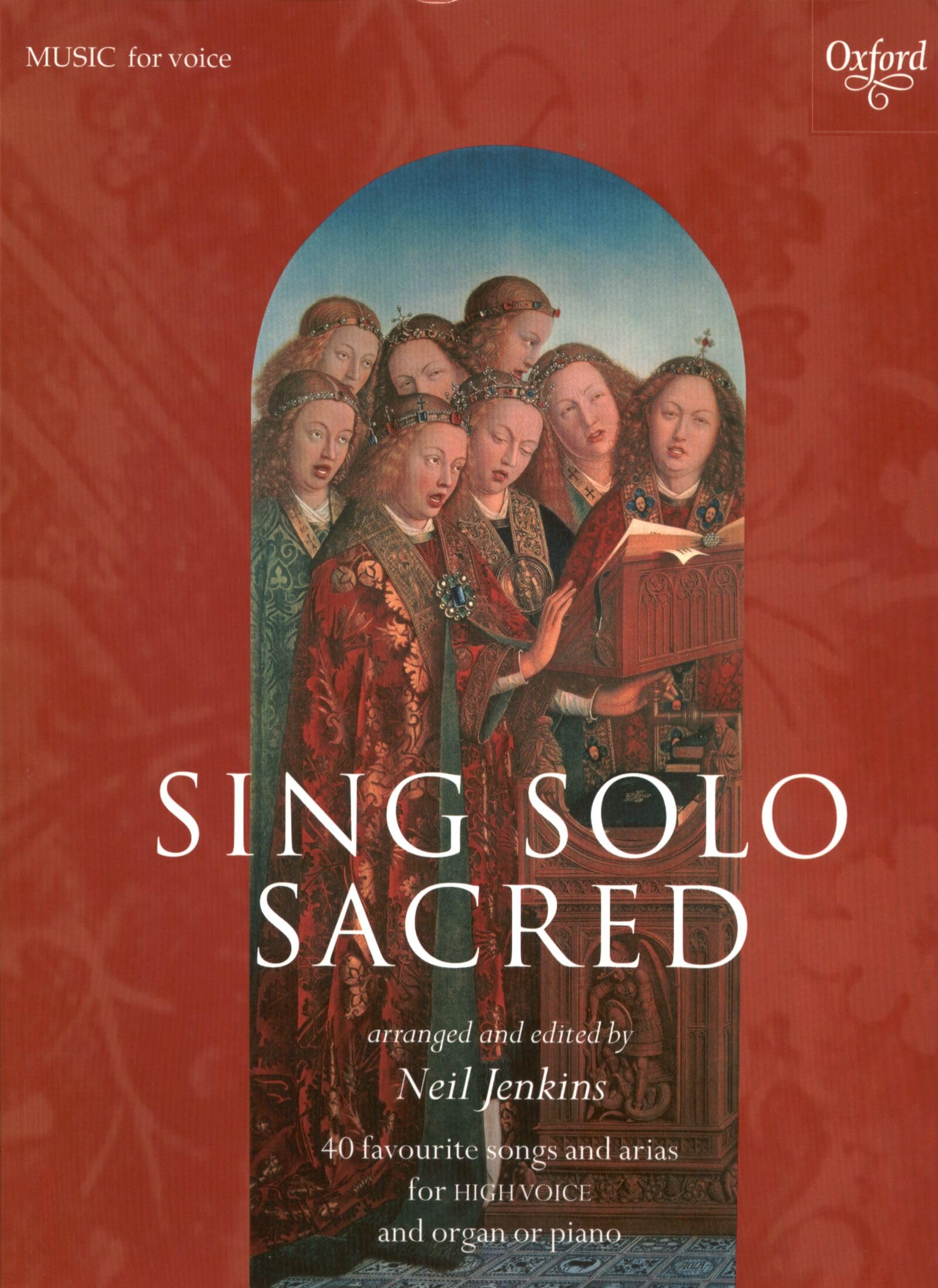 Sing Solo Sacred: 40 Favorite Songs for Arias and High Voice (Sheet Music)