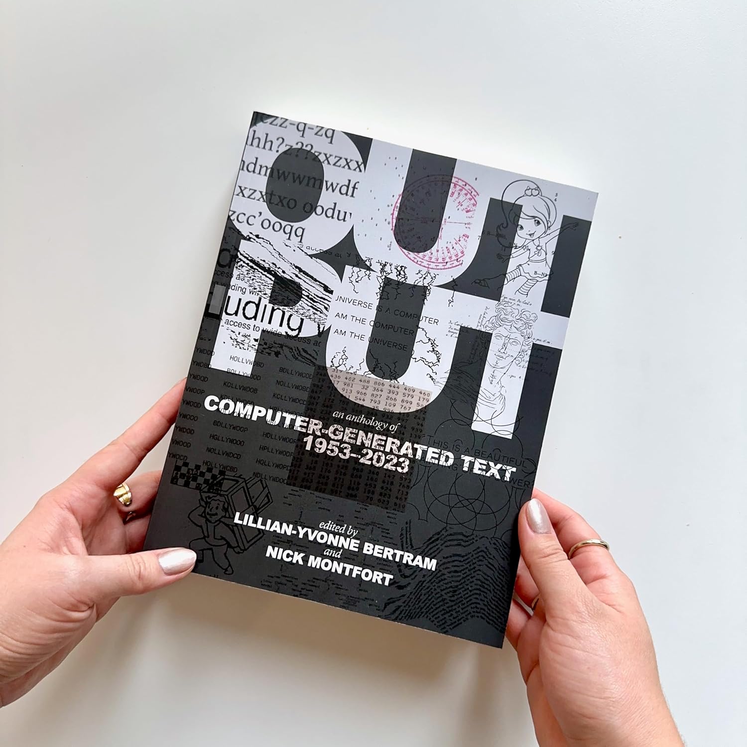 Output: An Anthology of Computer-Generated Text, 1953–2023 (Hardcopy)