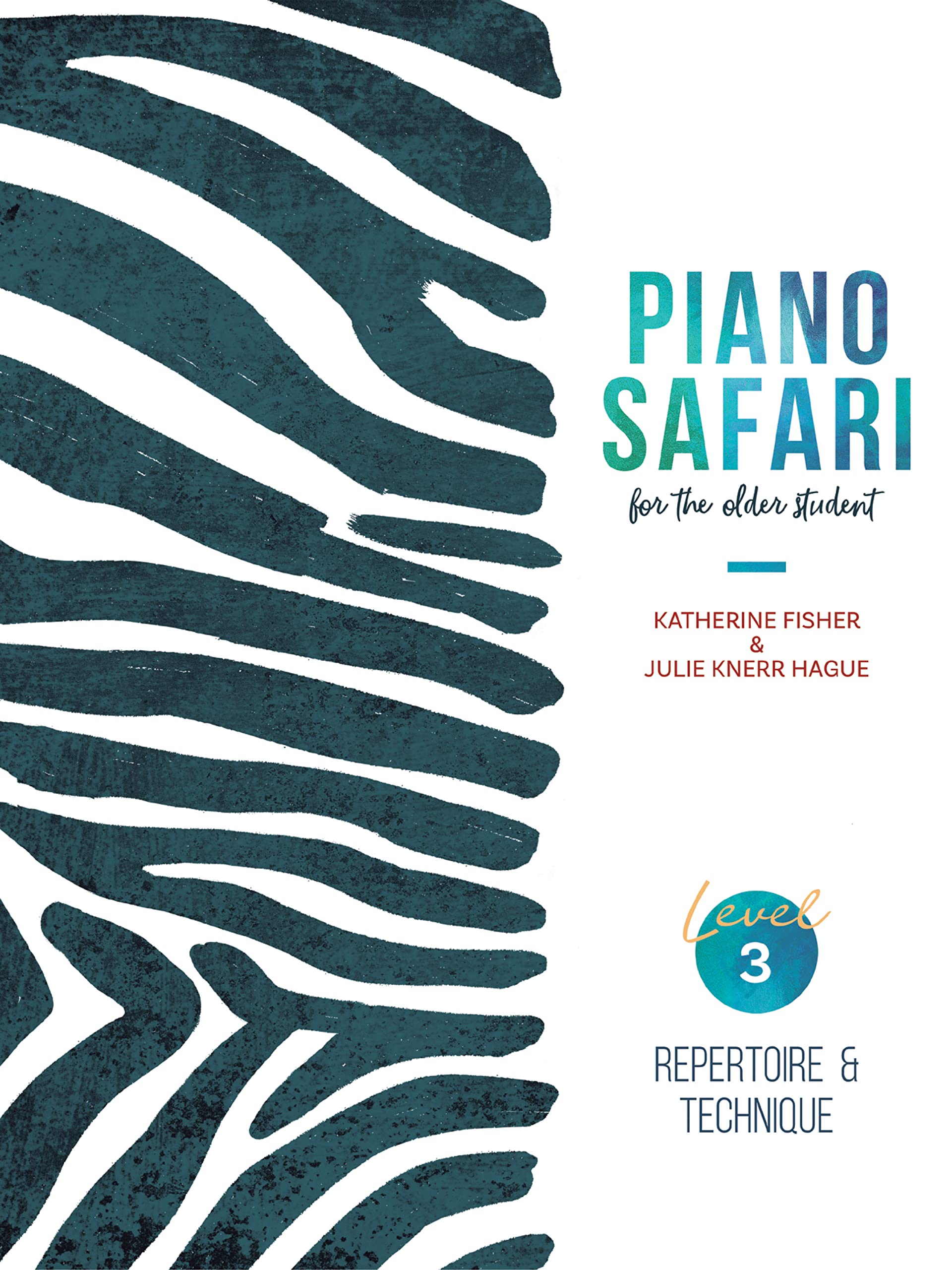 Piano Safari: Older Student Repertoire & Technique 3 Piano Music Fisher Piano Sa