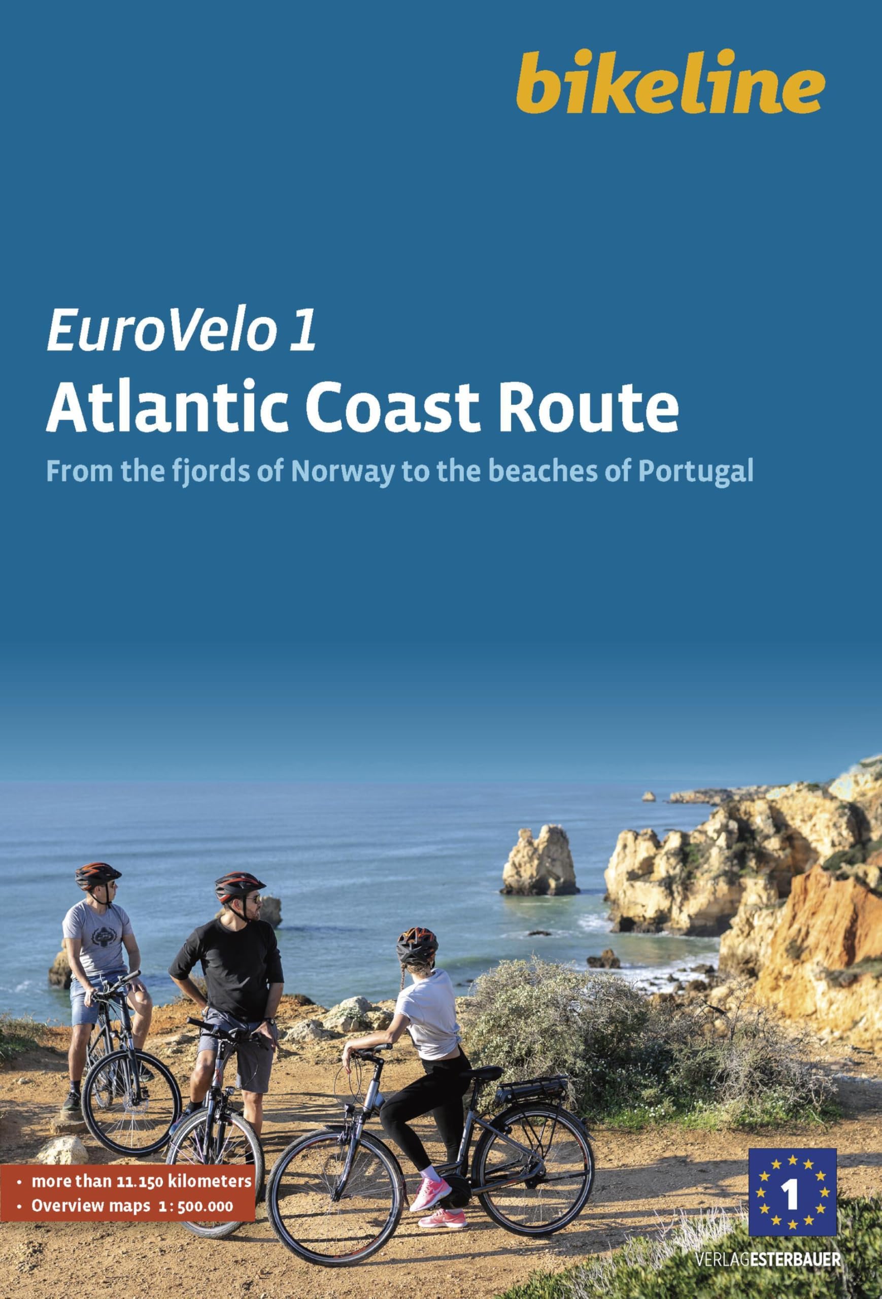 Eurovelo 1 Atlantic Coast Route From the fjords of Norway to the beaches of Portugal: From the fjords of Norway to the beaches of Portugal, 11.150 km, 1:500.000 (Panorama Überschtswerke)