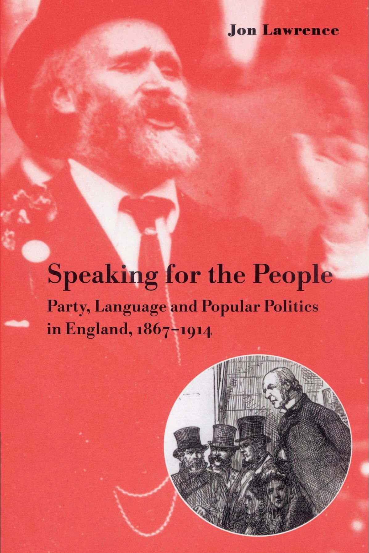 Speaking for the People by Jon Lawrence - 9780521893664