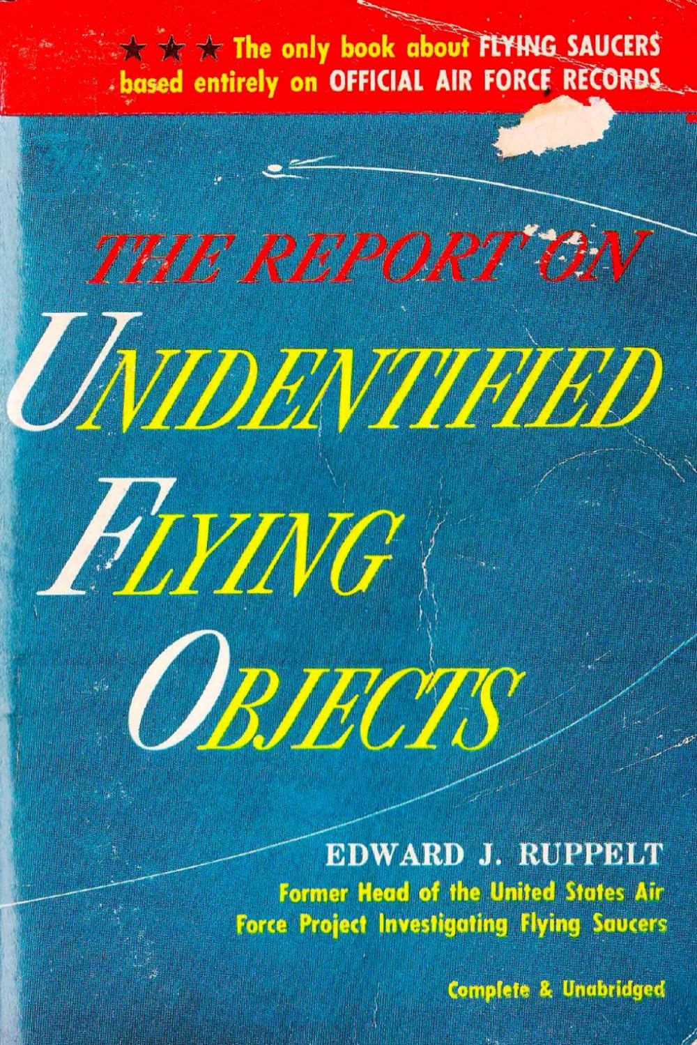 The Report On Unidentified Flying Objects