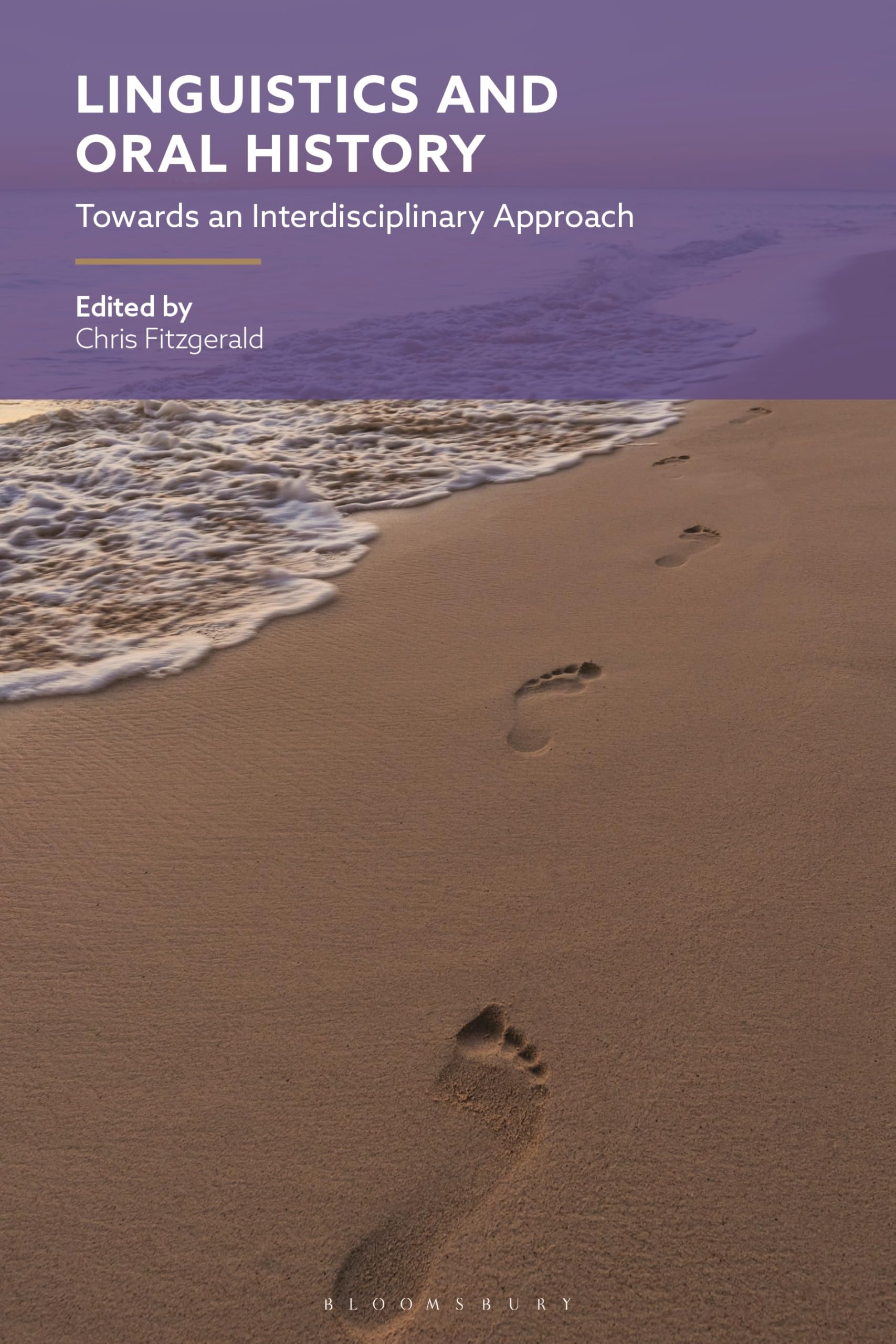 Linguistics and Oral History: Towards an Interdisciplinary Approach