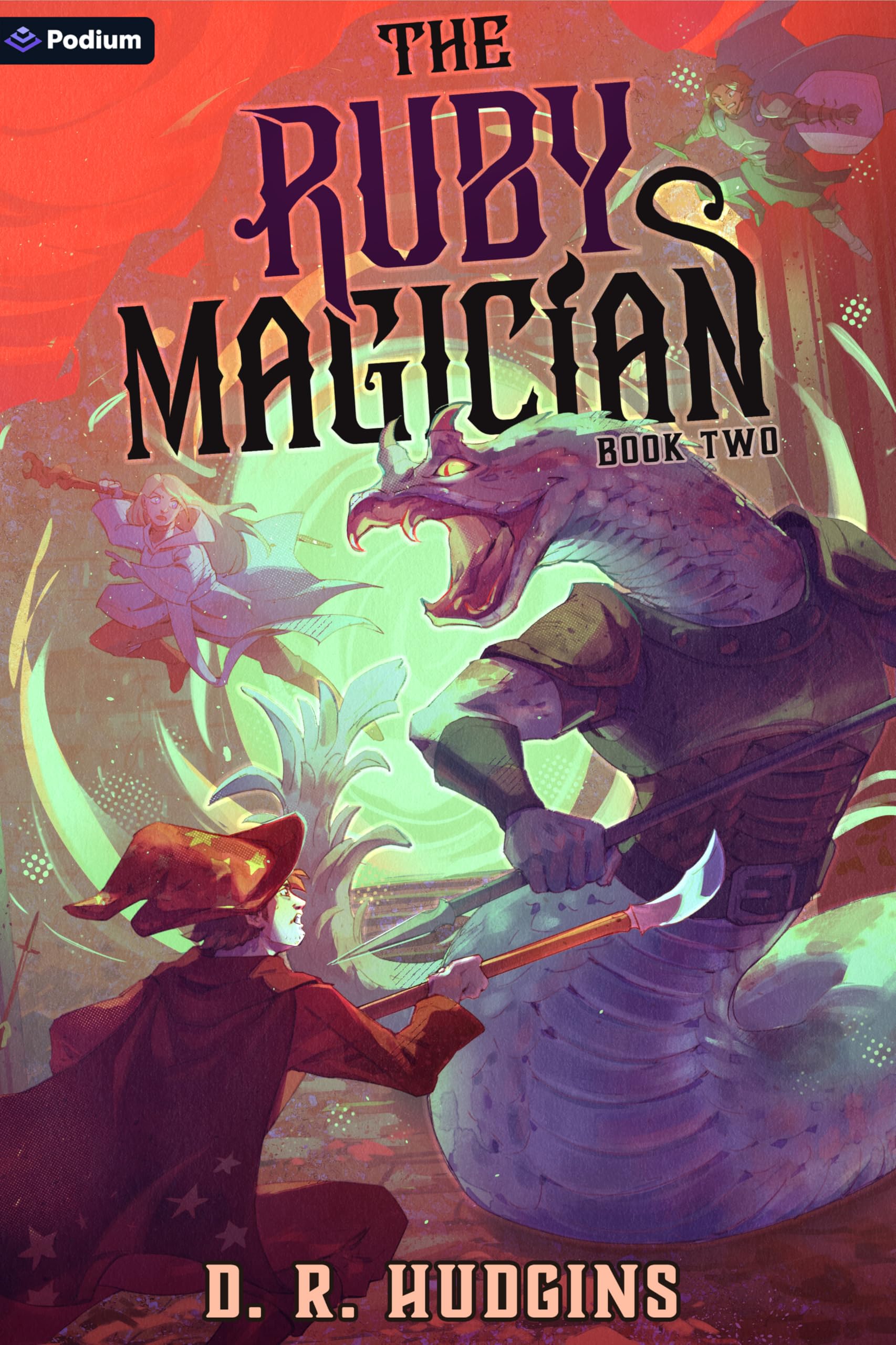 The Ruby Magician 2: A Tower-Climbing Litrpg Adventure