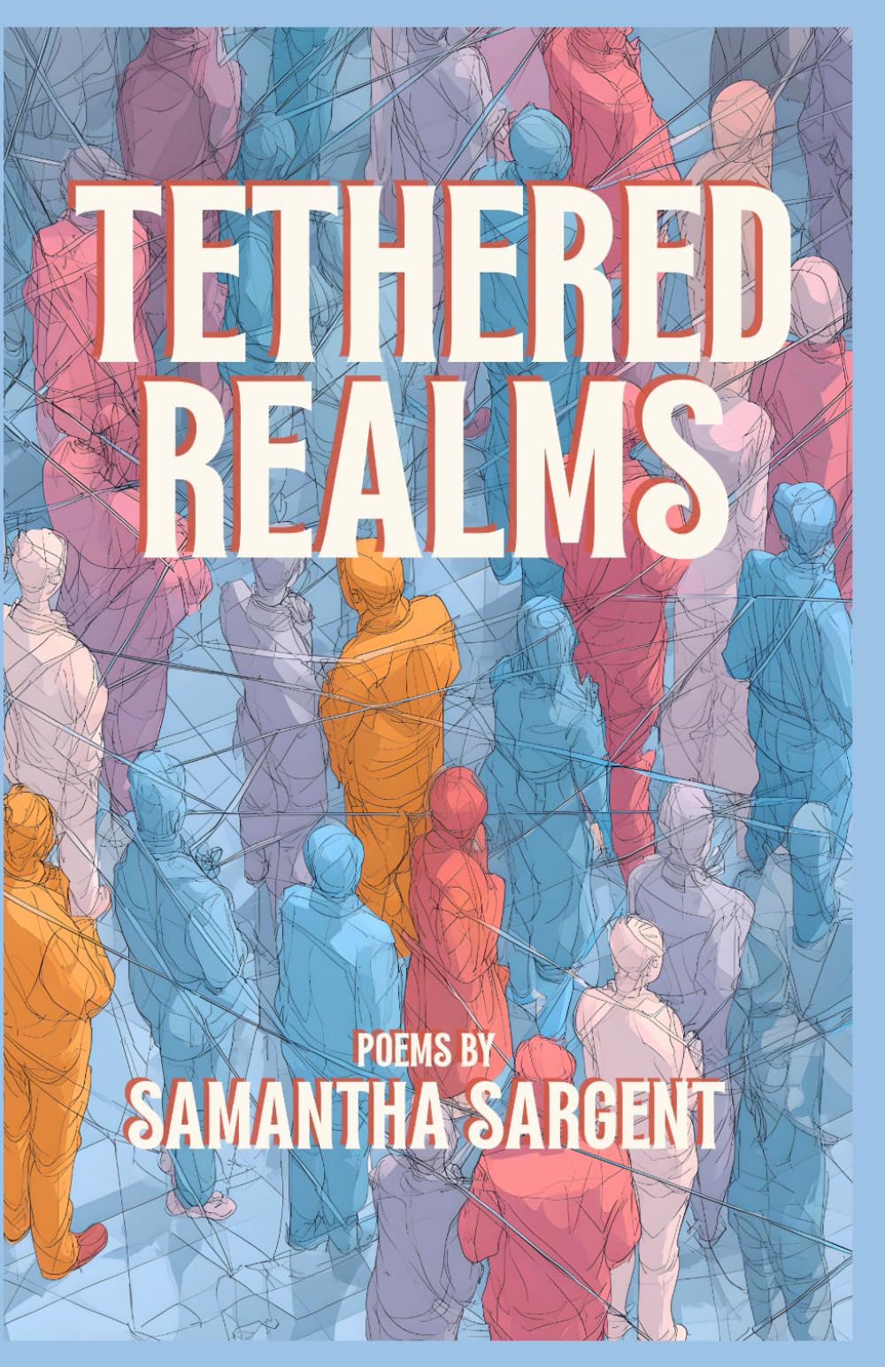 Tethered Realms (The Marrow Memories Duology)