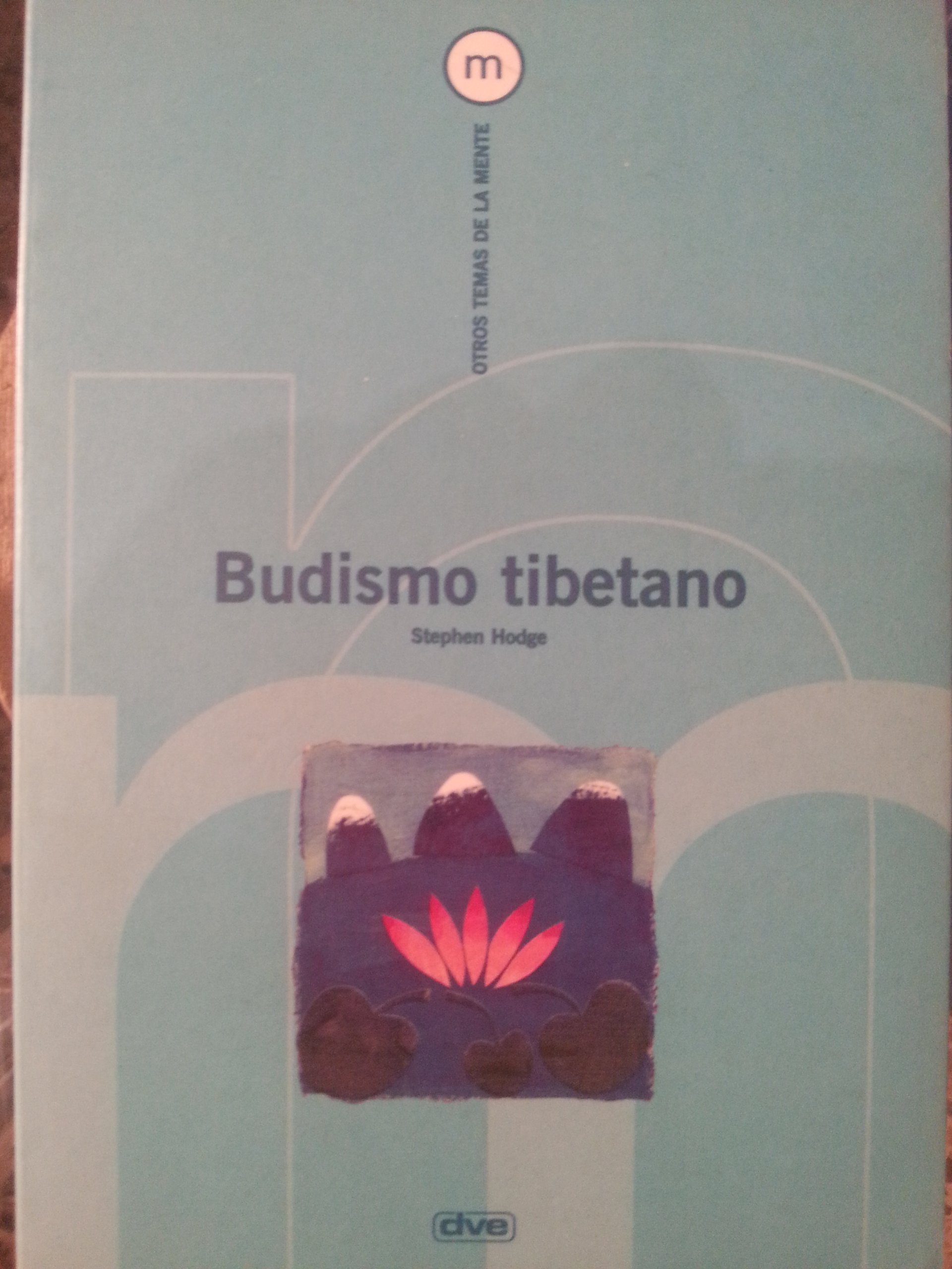 Budismo tibetano (otros temas de la mente)