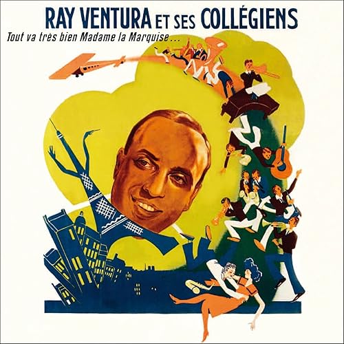 Tout Va Très Bien Madame La Marquise von Ray Ventura & Ses Collégiens bei Amazon Music Amazon.de Tout Va Très Bien Madame La Marquise von Ray Ventura & Ses Collégiens bei Amazon Music Amazon.de