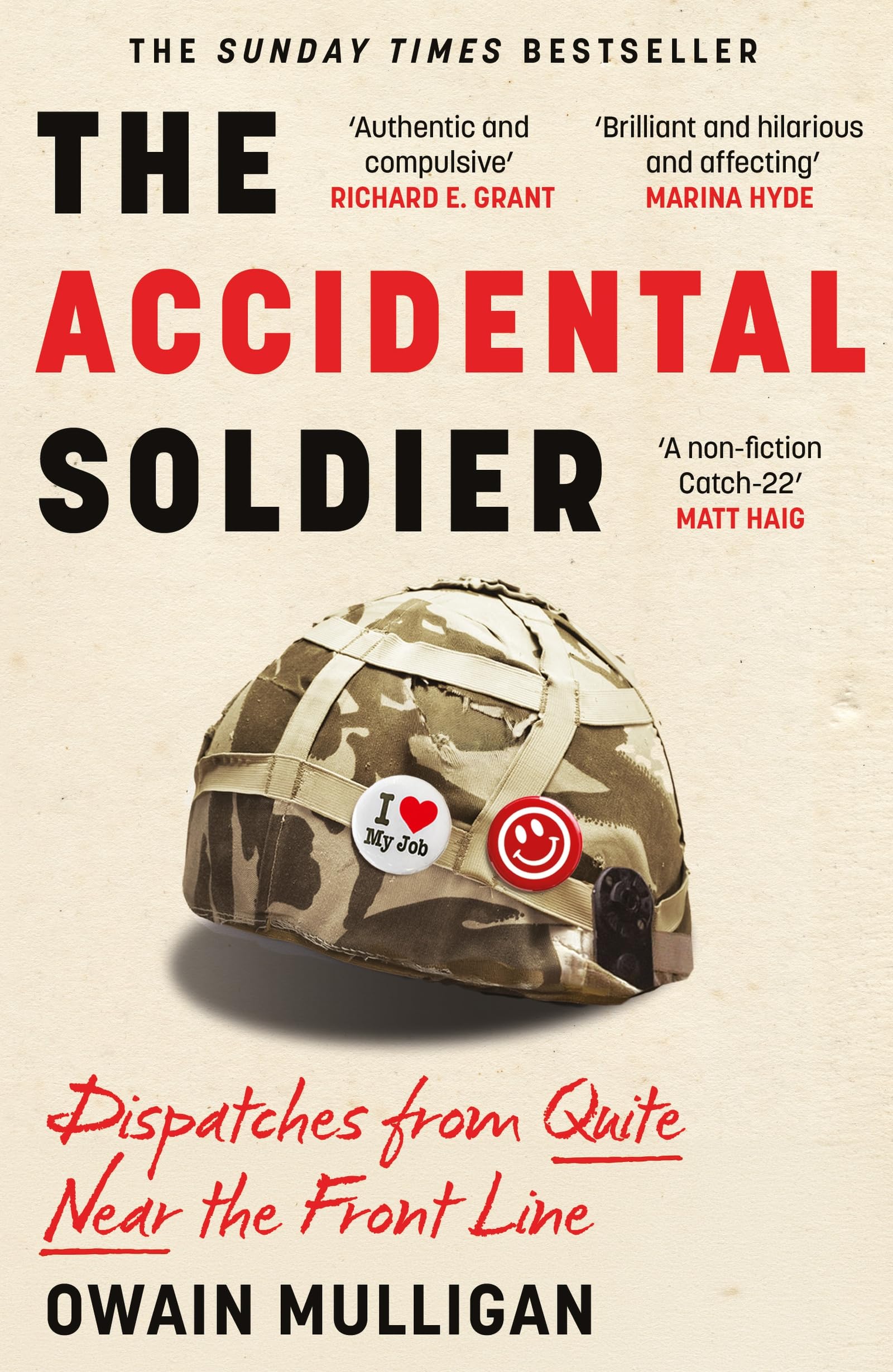 The Accidental Soldier: The honest and hilarious account of serving in Iraq - A Perfect Father's Day Gift