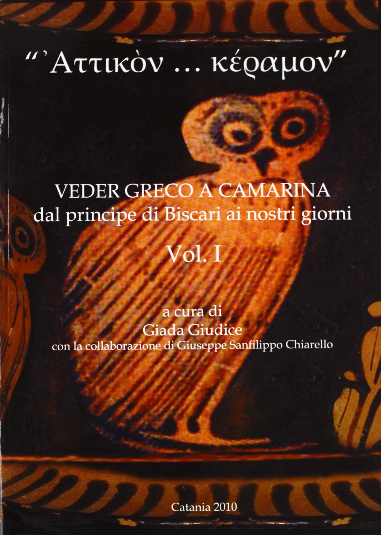 Veder greco a Camarina Vol. 1 : livre céramique grecque antique