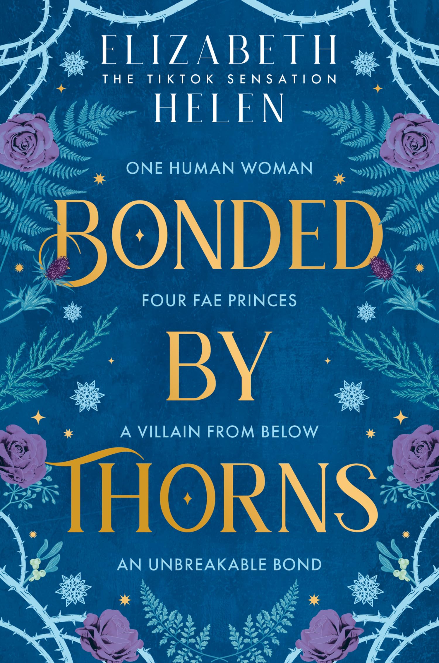 Bonded by Thorns: The viral TikTok and SUNDAY TIMES bestselling romantasy sensation: Book 1 (Beasts of the Briar)
