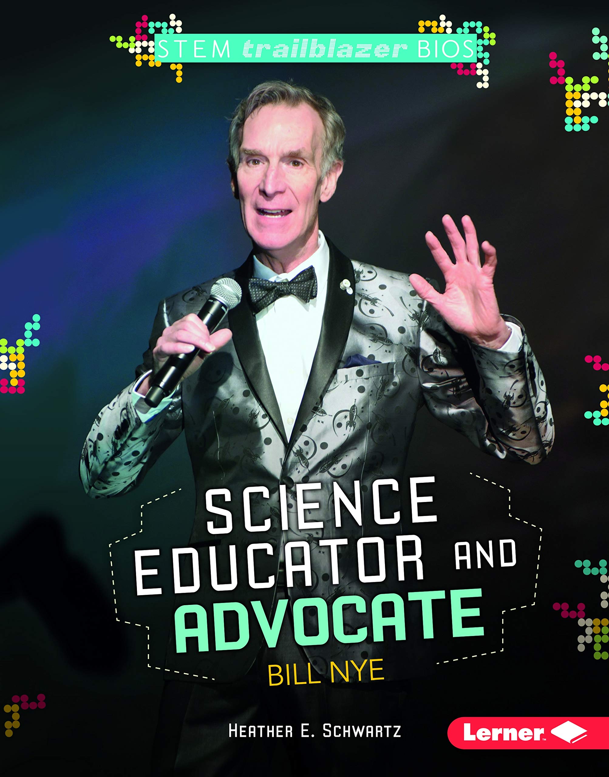 Science Educator and Advocate Bill Nye (STEM Trailblazer Bios)