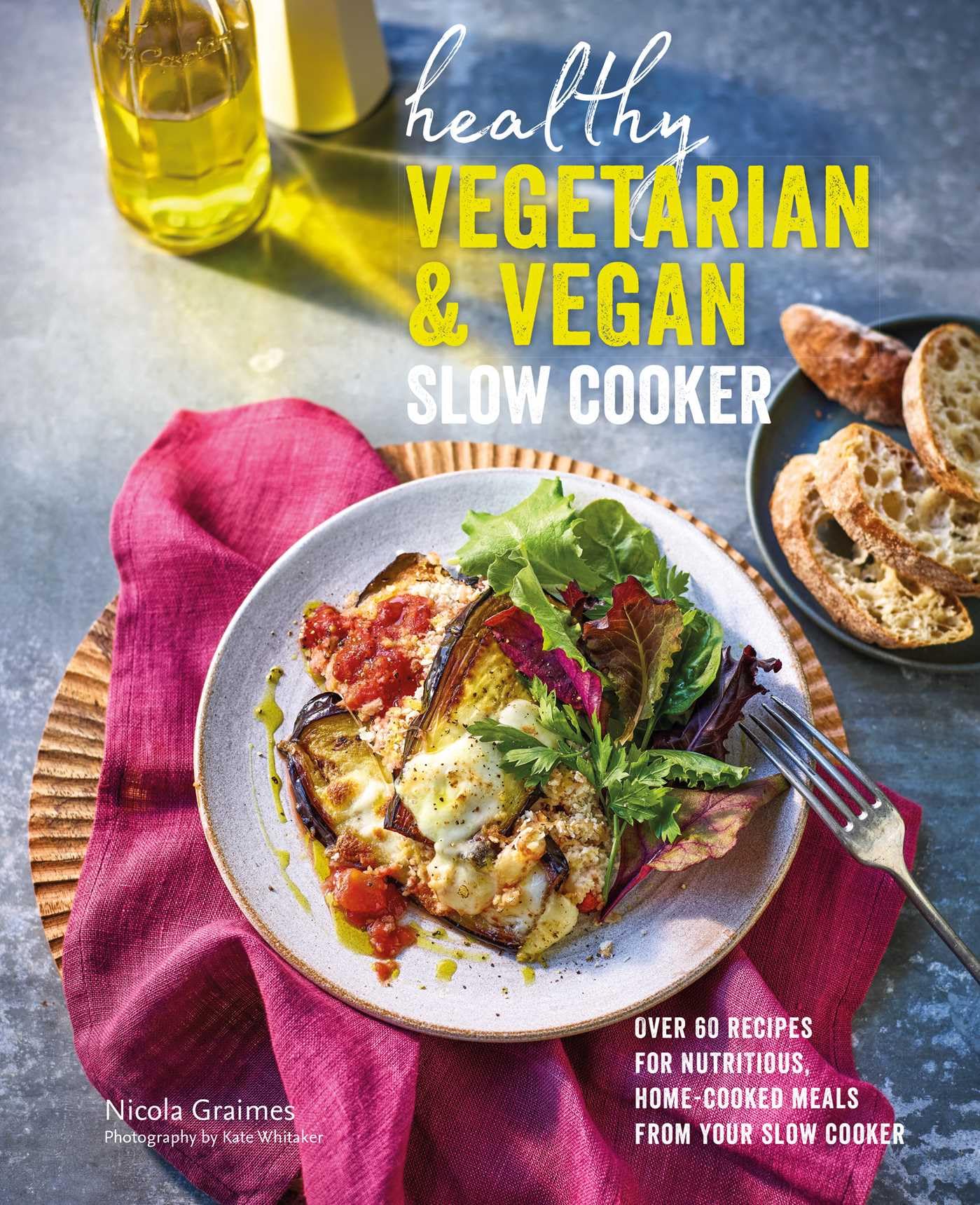 Healthy Vegetarian & Vegan Slow Cooker: Over 60 recipes for nutritious, home-cooked meals from your slow cooker (Cover may vary)