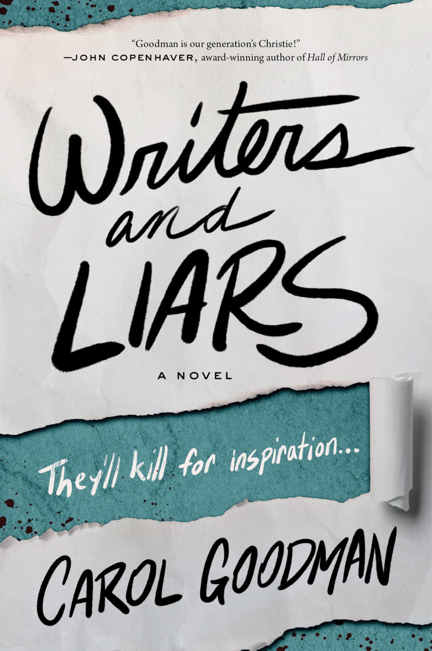 Writers and Liars: A Compelling Novel of Betrayal, Revenge, and Suspense on a Secluded Greek Island, Where Mystery Writers Become Murder Suspects