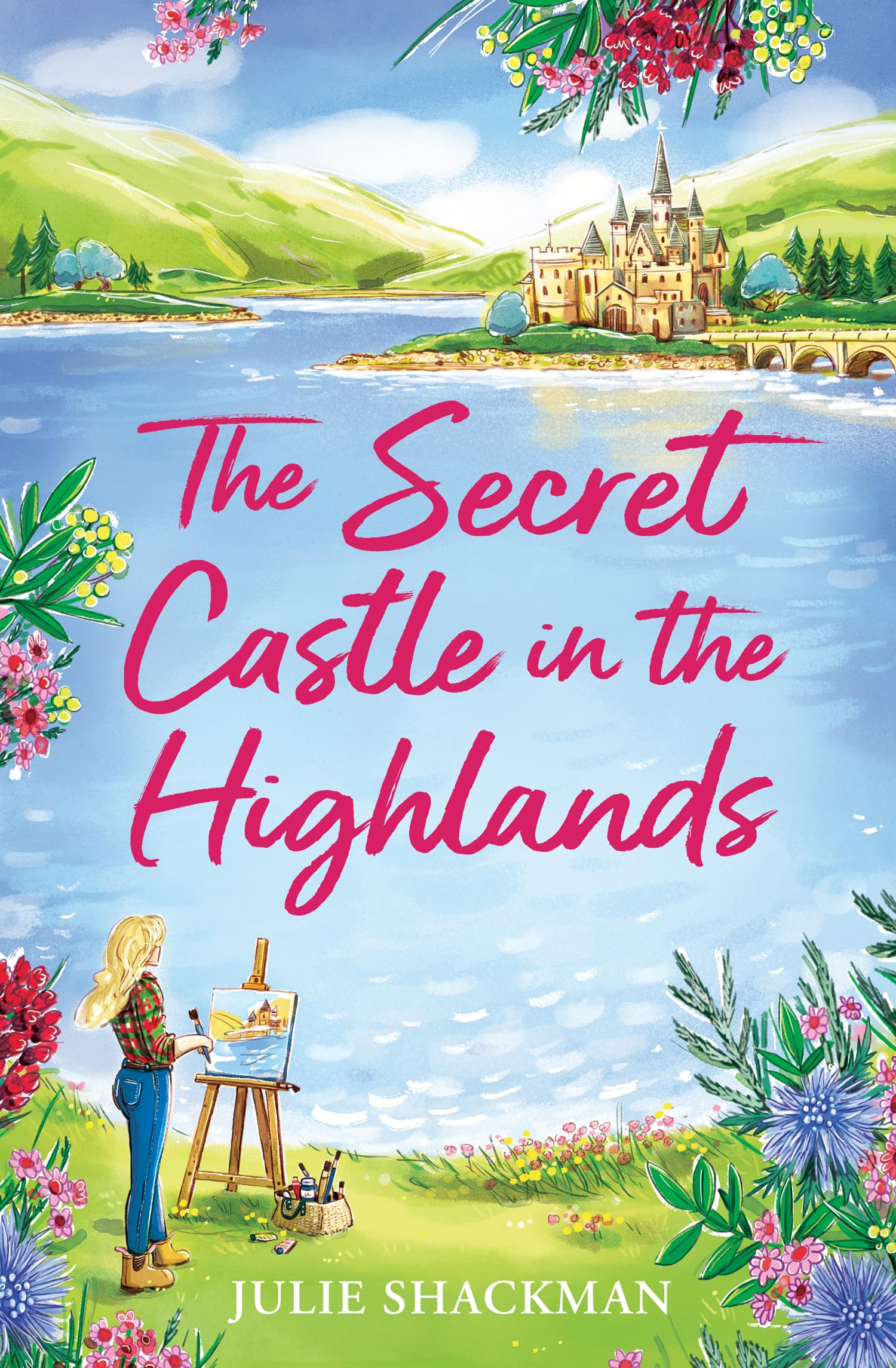 The Secret Castle in the Highlands: A feel-good heartwarming Scottish romance to escape with in 2026!: Book 11 (Scottish Escapes)