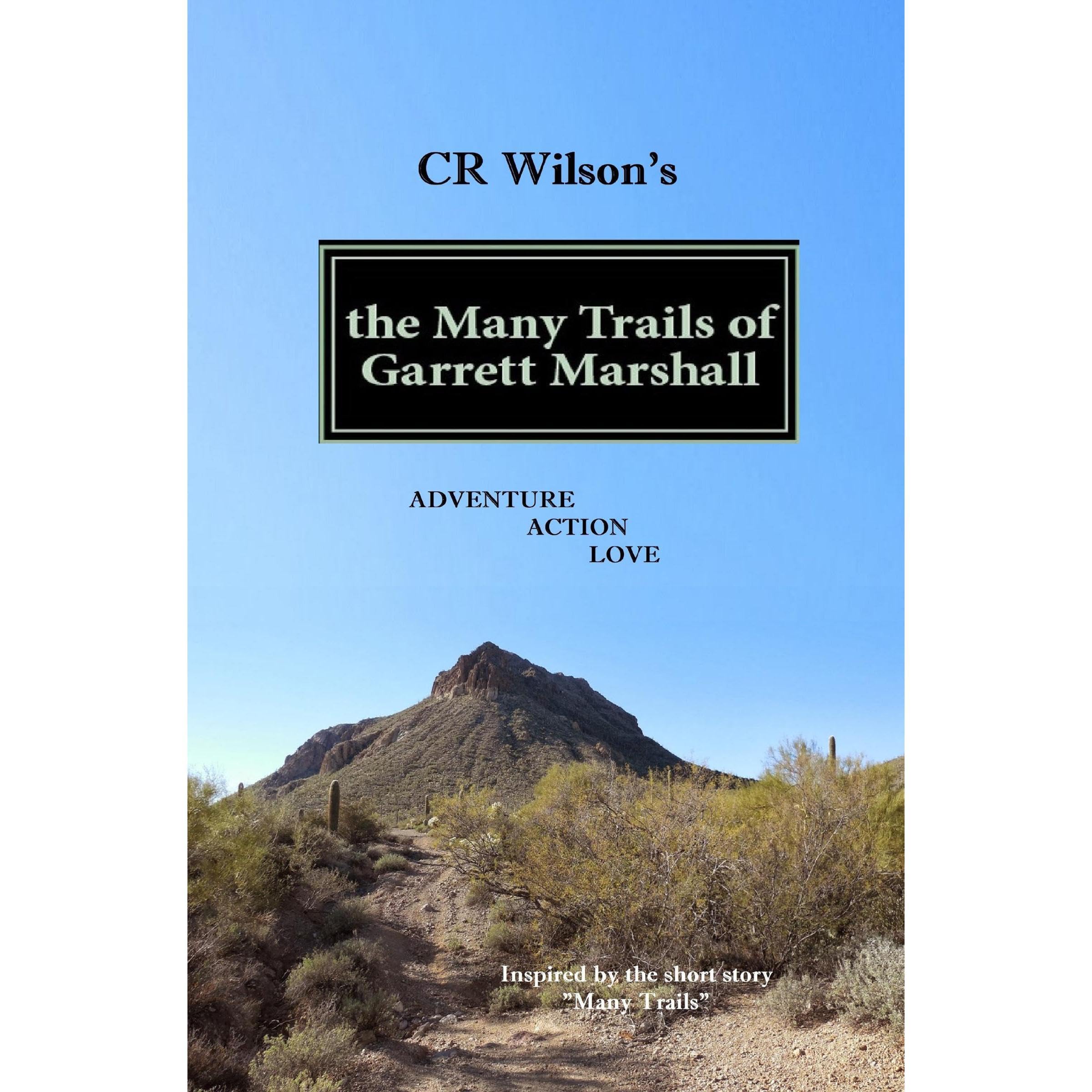 the Many Trails of Garrett Marshall