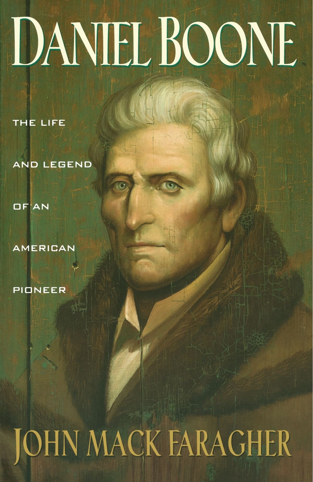 Owl Books (NY) Daniel Boone: The Life and Legend of an American Pioneer