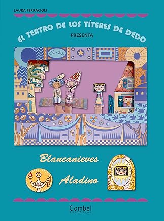 El teatro de los títeres de dedo presenta... Blancanieves / Aladino Libros,Infantil,Arte, música y fotografía