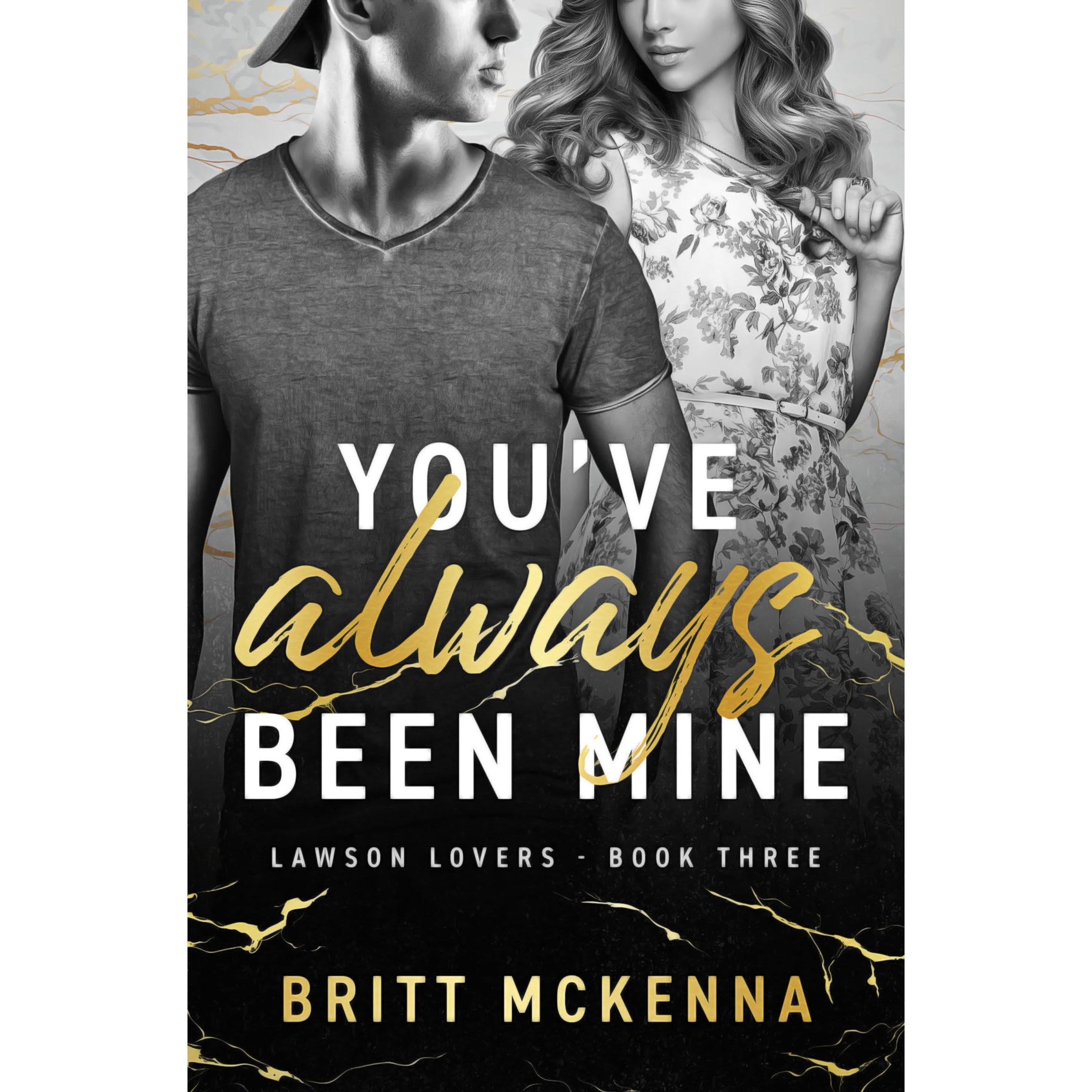 You've Always Been Mine