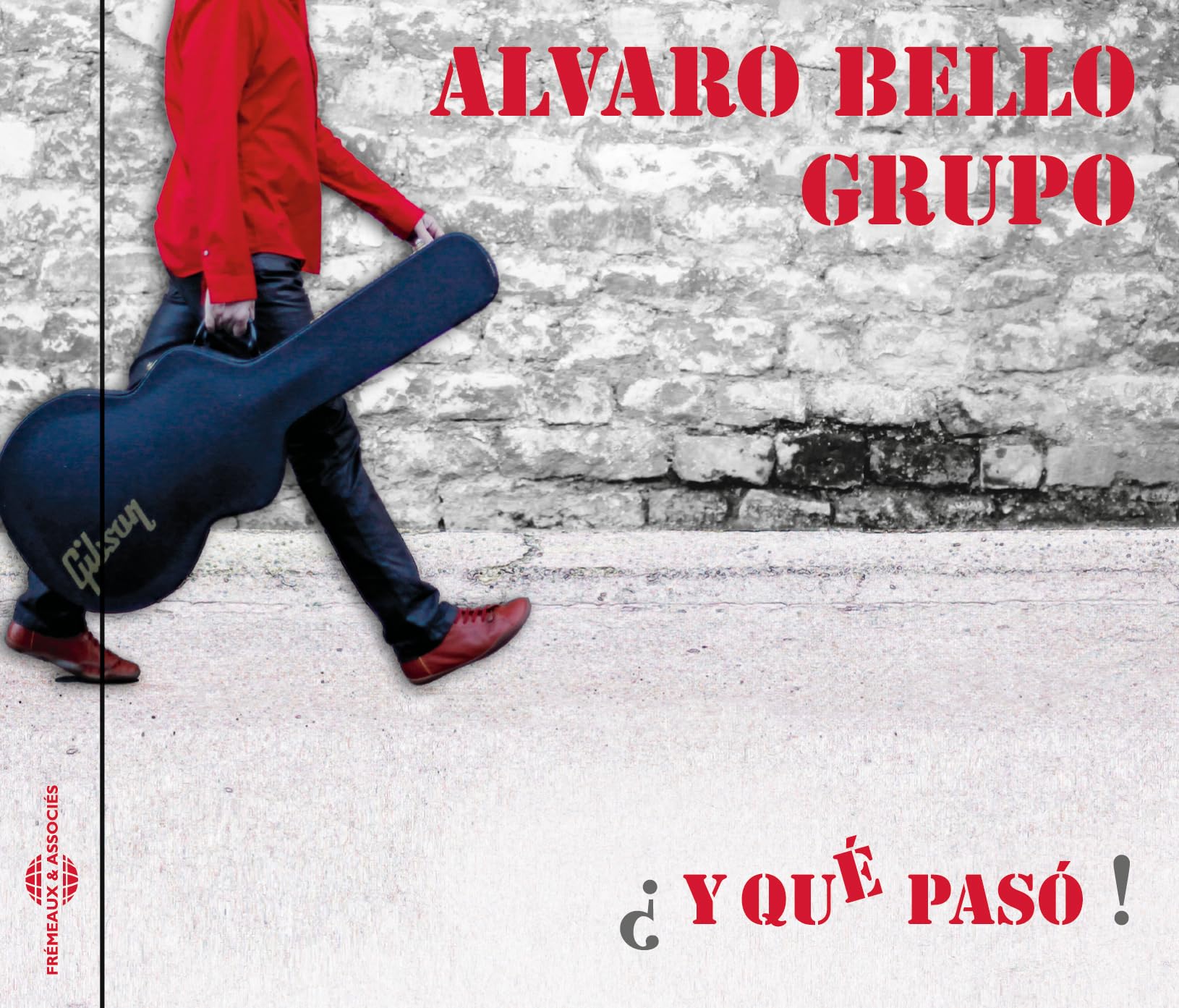 Alvaro Bello Grupo ¿ Y Qué Pasó ! CD New 3448960256629