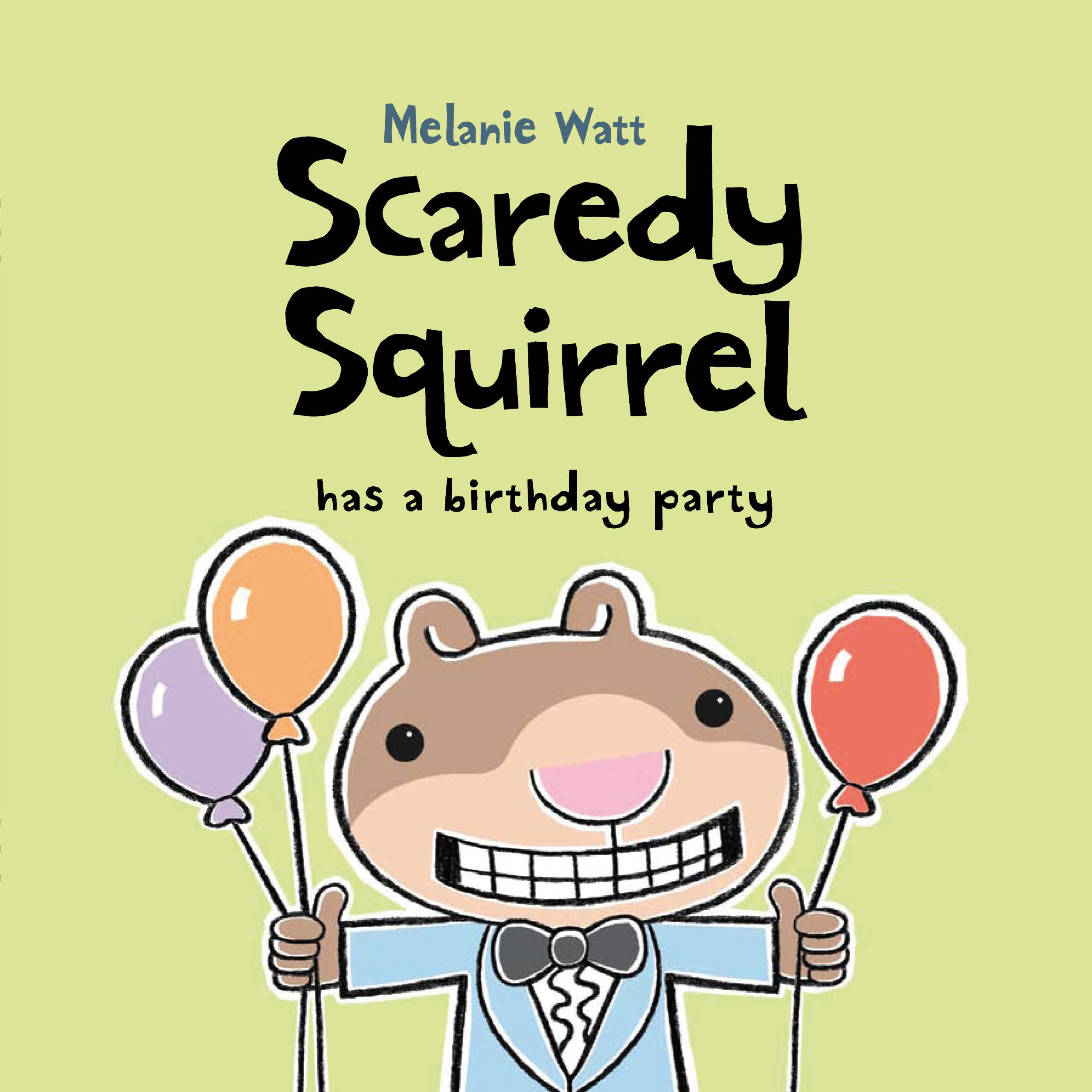 Scaredy Squirrel's Birthday Party