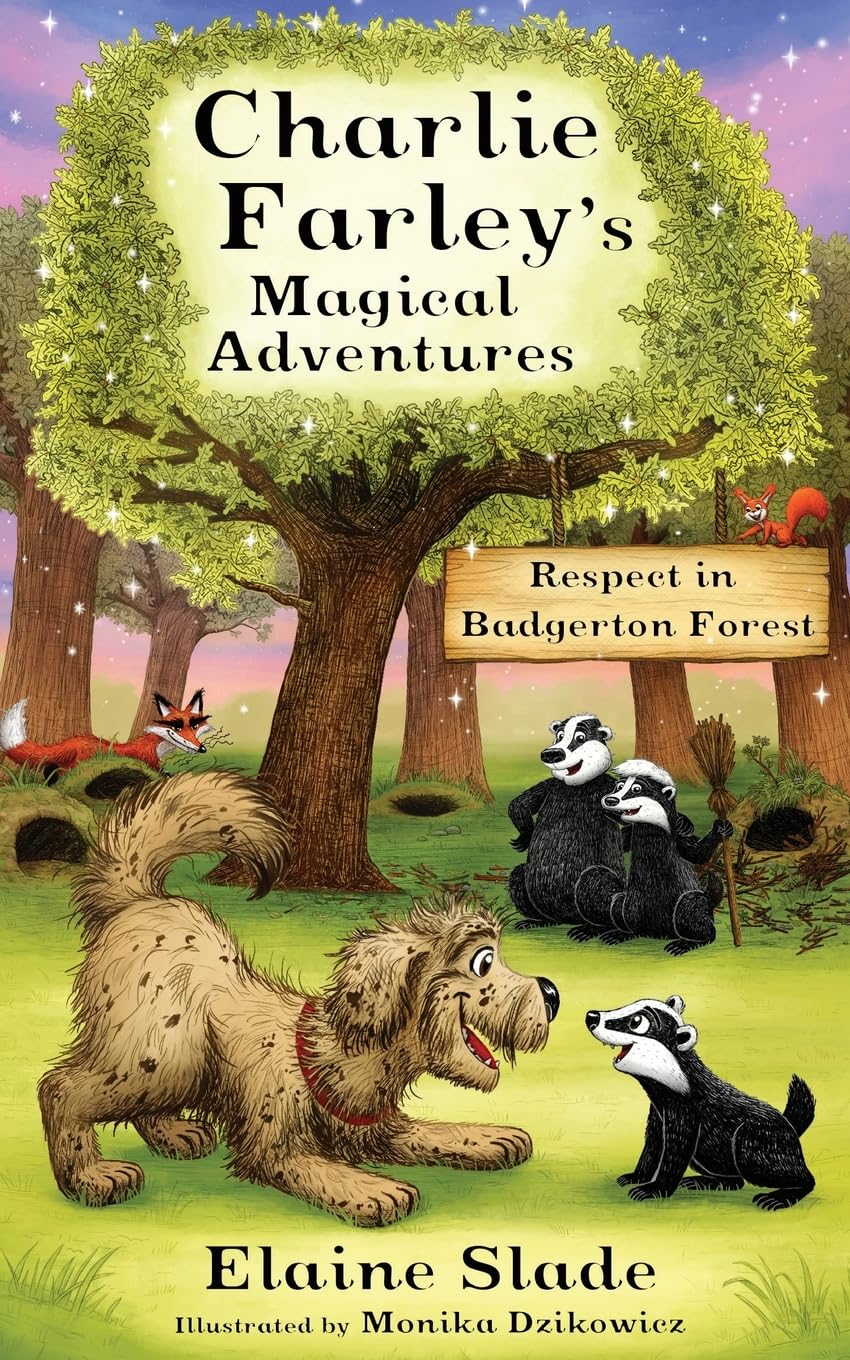 Respect in Badgerton Forest: 2 (Charlie Farley's Magical Adventures)