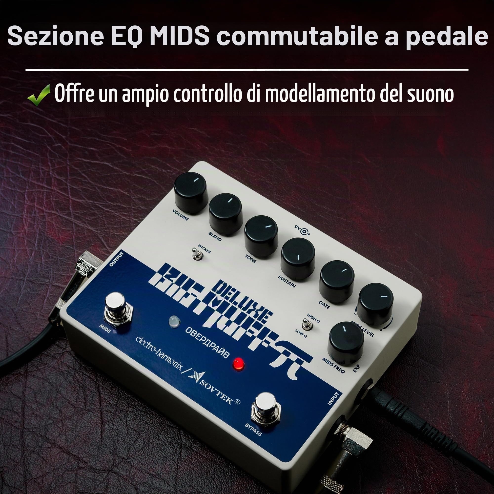 Deluxe Sovtek Big Muff Pi