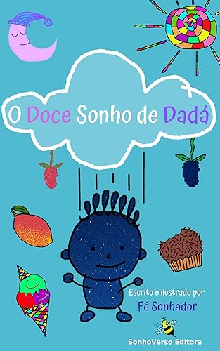 O Doce Sonho de Dadá (Sonhos de Dadá)