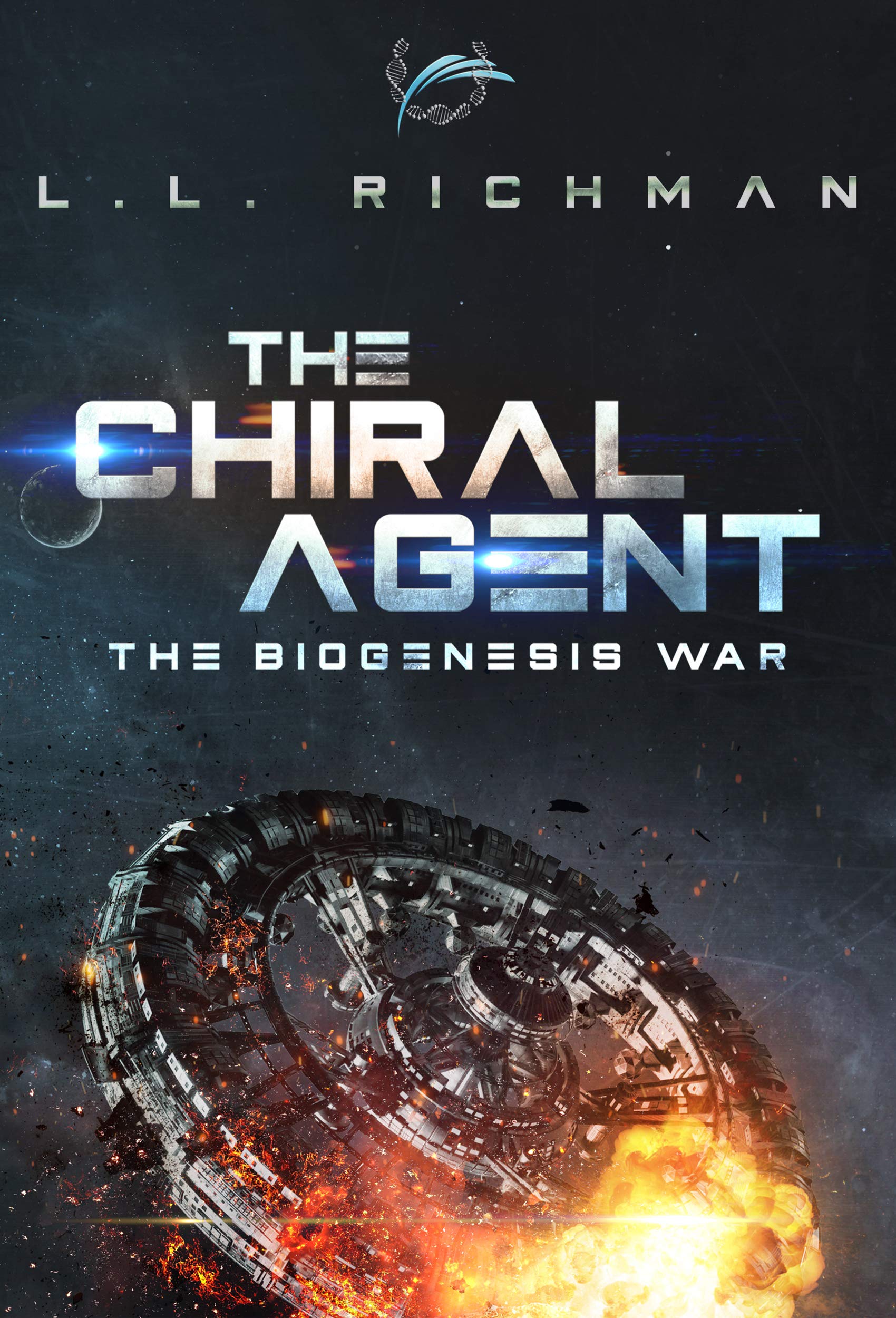 The Chiral Agent: The Biogenesis War, Book 1