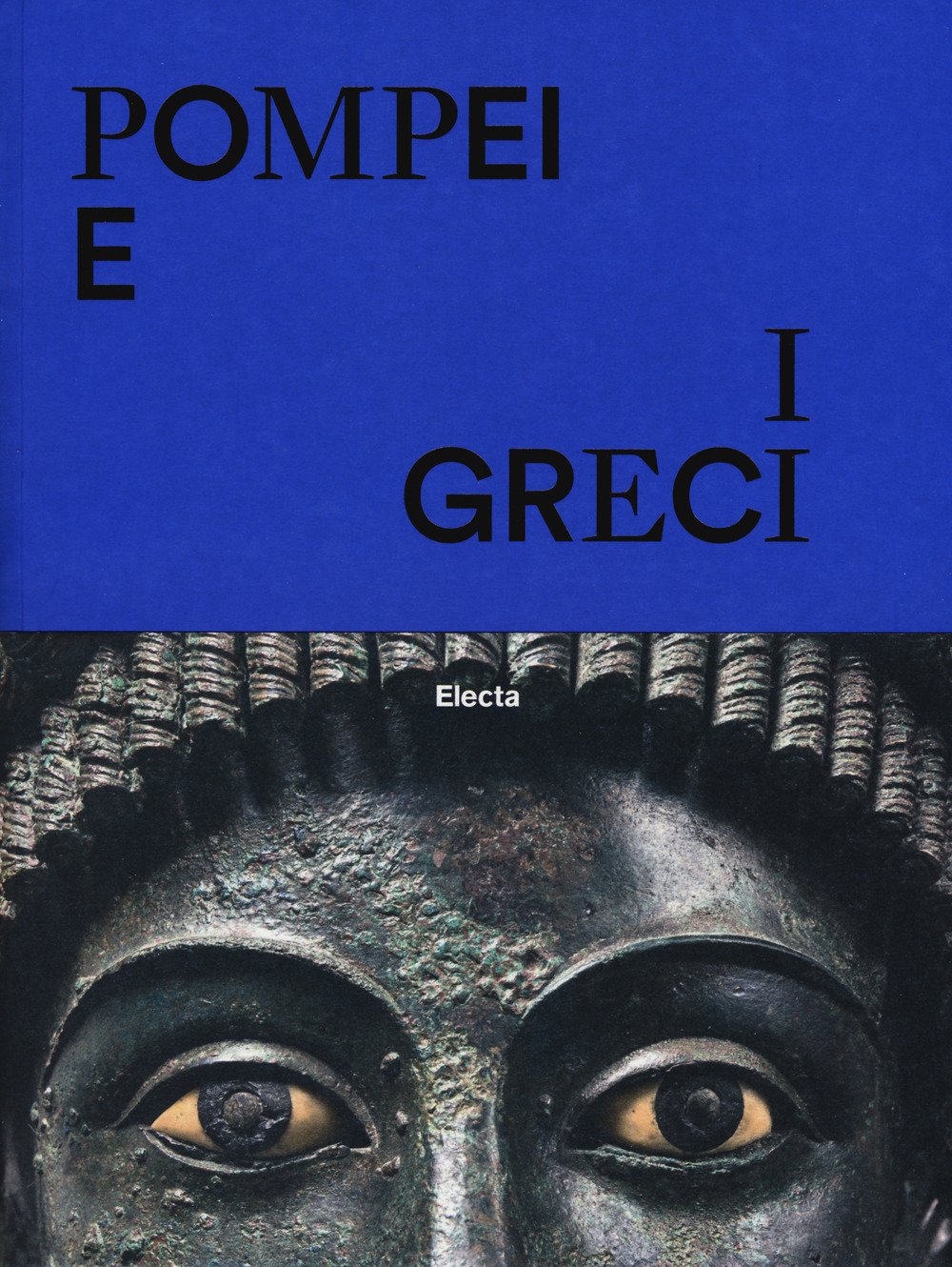 Livre Pompei e i greci : le catalogue officiel de l'exposition en couleurs