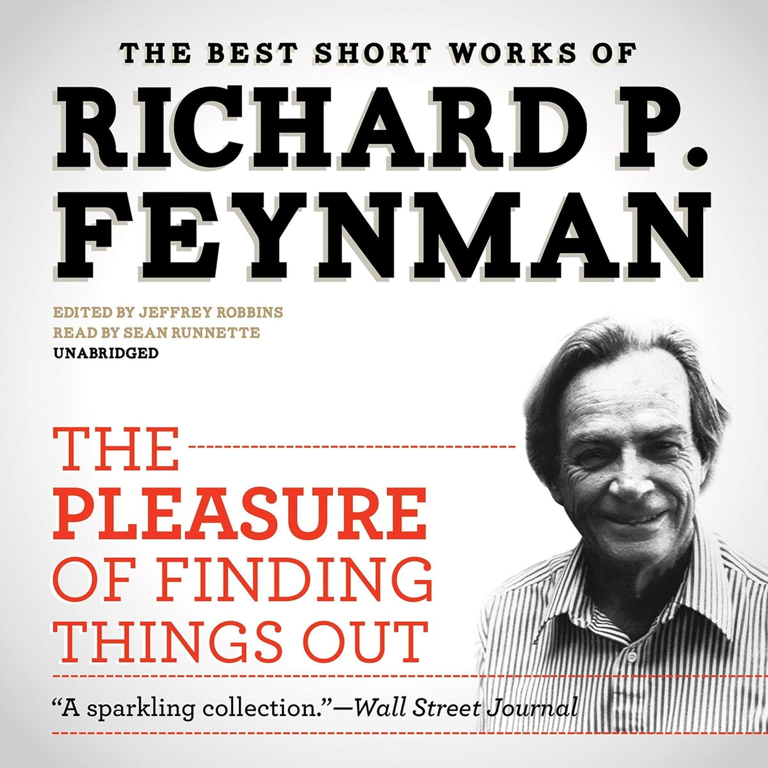 The Pleasure of Finding Things Out: The Best Short Works of Richard P. Feynman    
	                
	            

                 
                        Audible Audiobook 
                  
                        – Unabridged