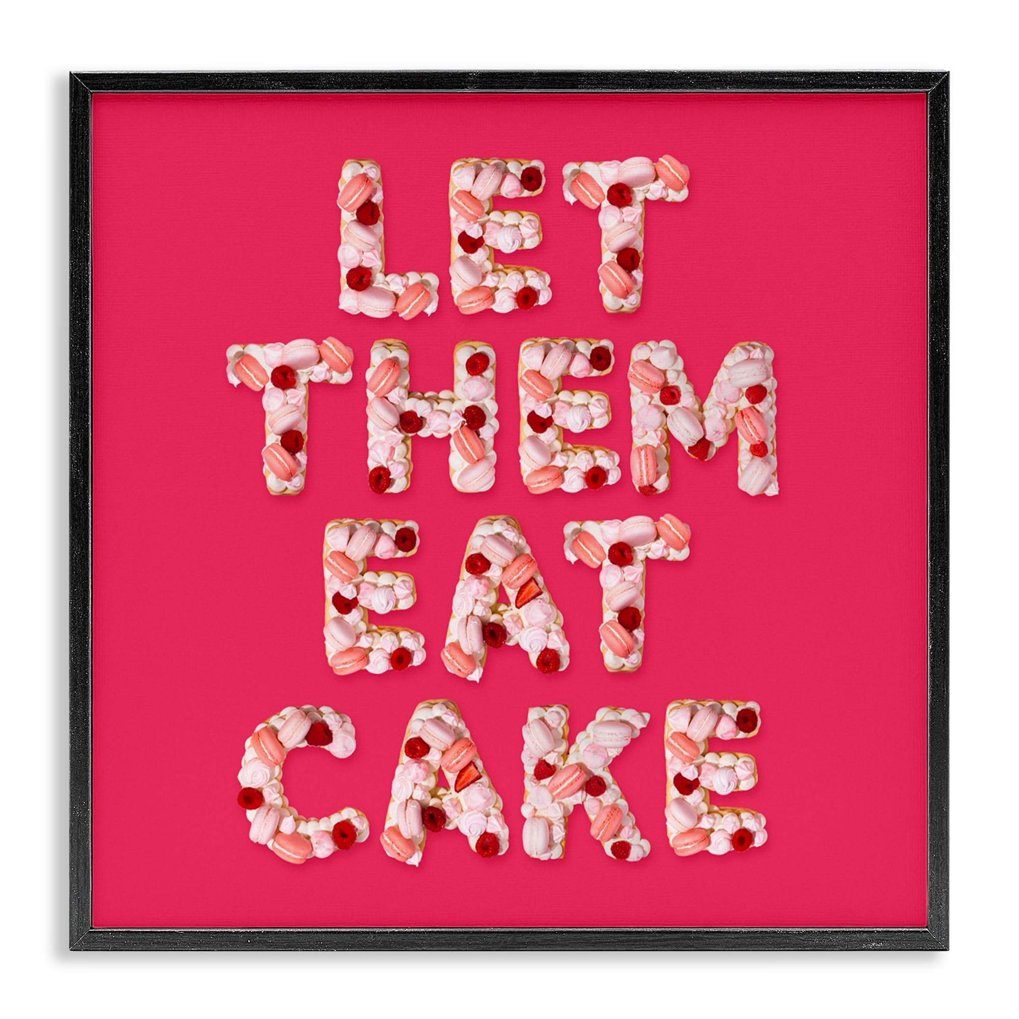 Poster encadré Let Them Eat Cake Stupell Industries Noir 30x30