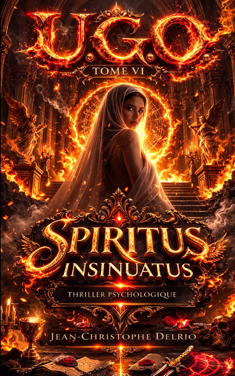 U.G.O. - Tome VI: Spiritus Insinuatus (U.G.O. La Saga)