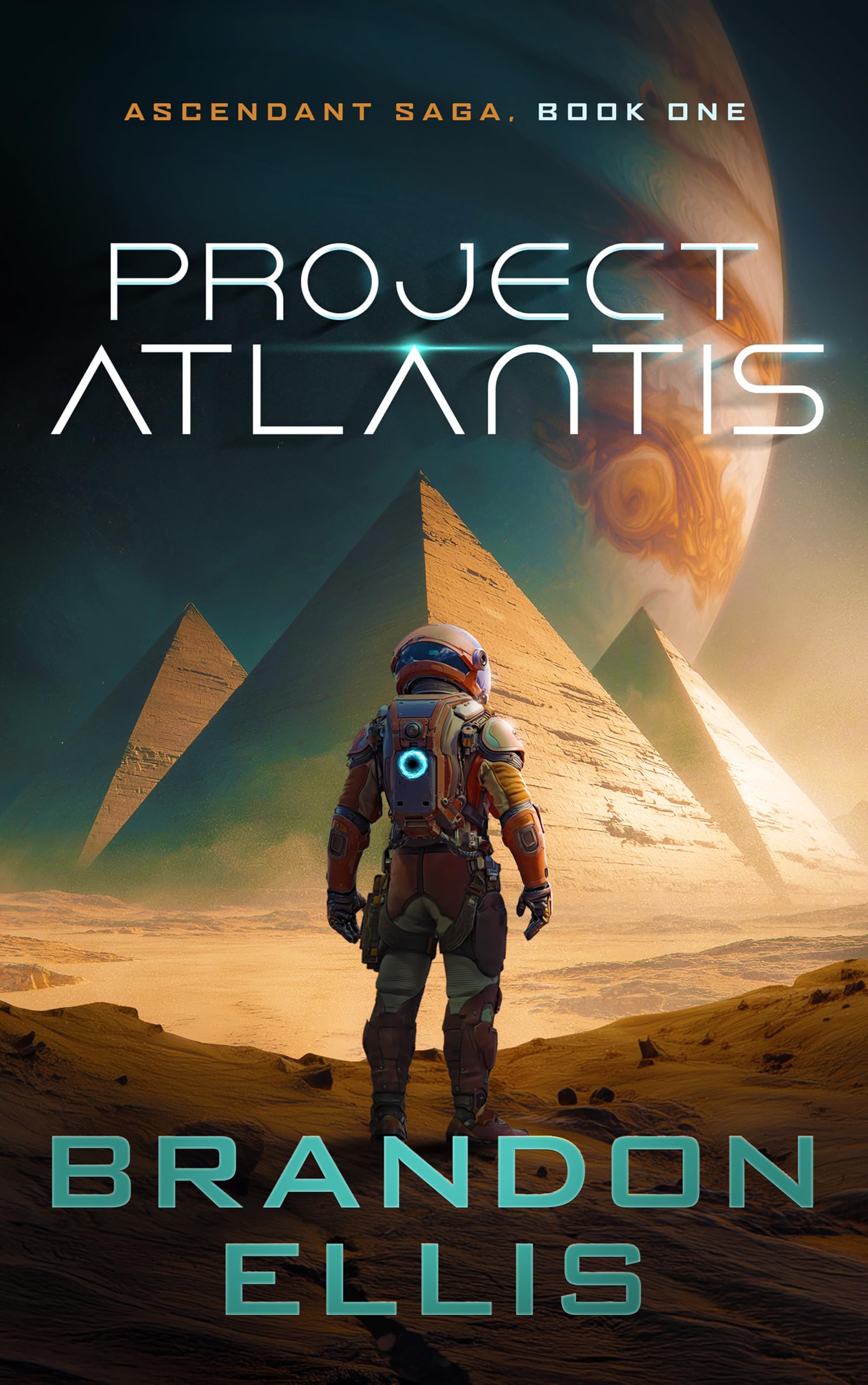Project Atlantis (Ascendant Saga Book 1)
