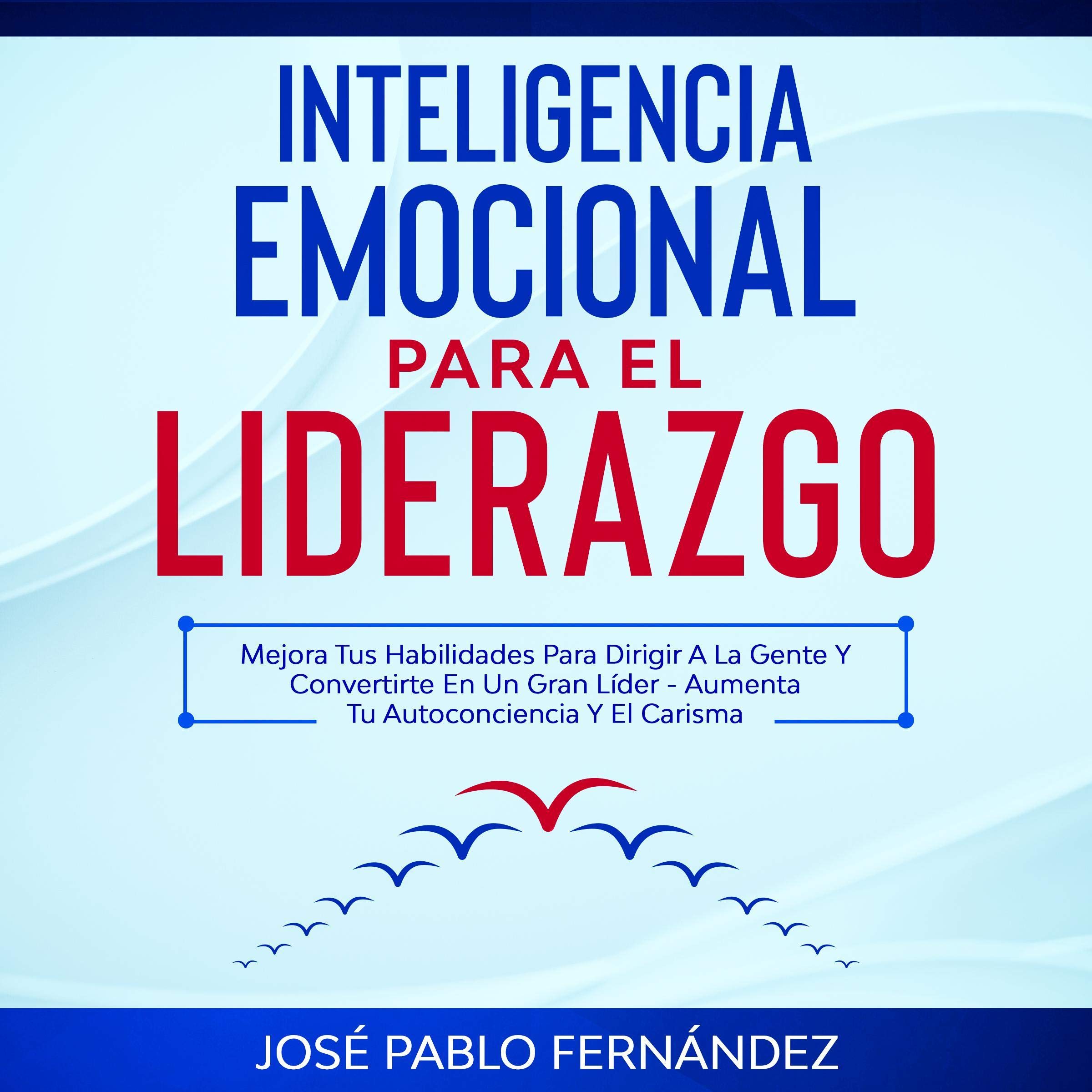 Cover art for Inteligencia Emocional Para El Liderazgo [Emotional Intelligence for Leadership]